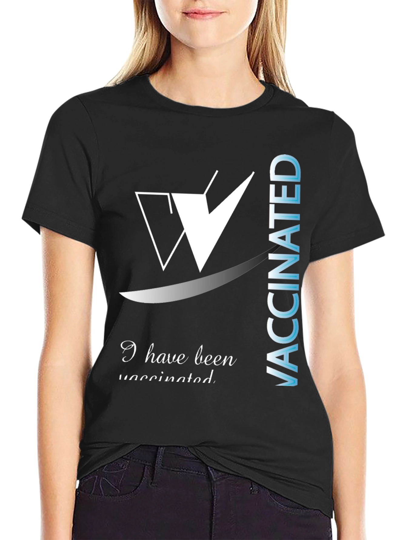 I Have Been Vaccinated Black T-Shirt