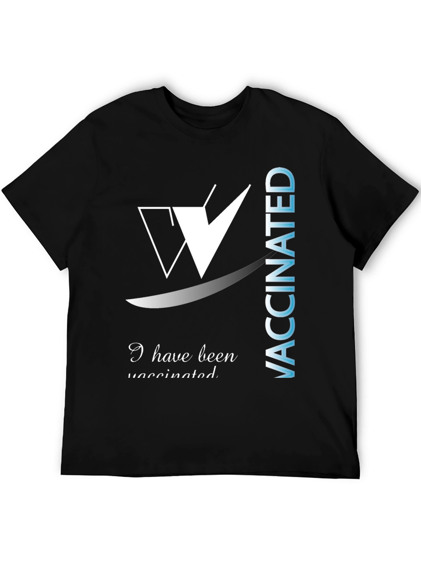 I Have Been Vaccinated Black T-Shirt