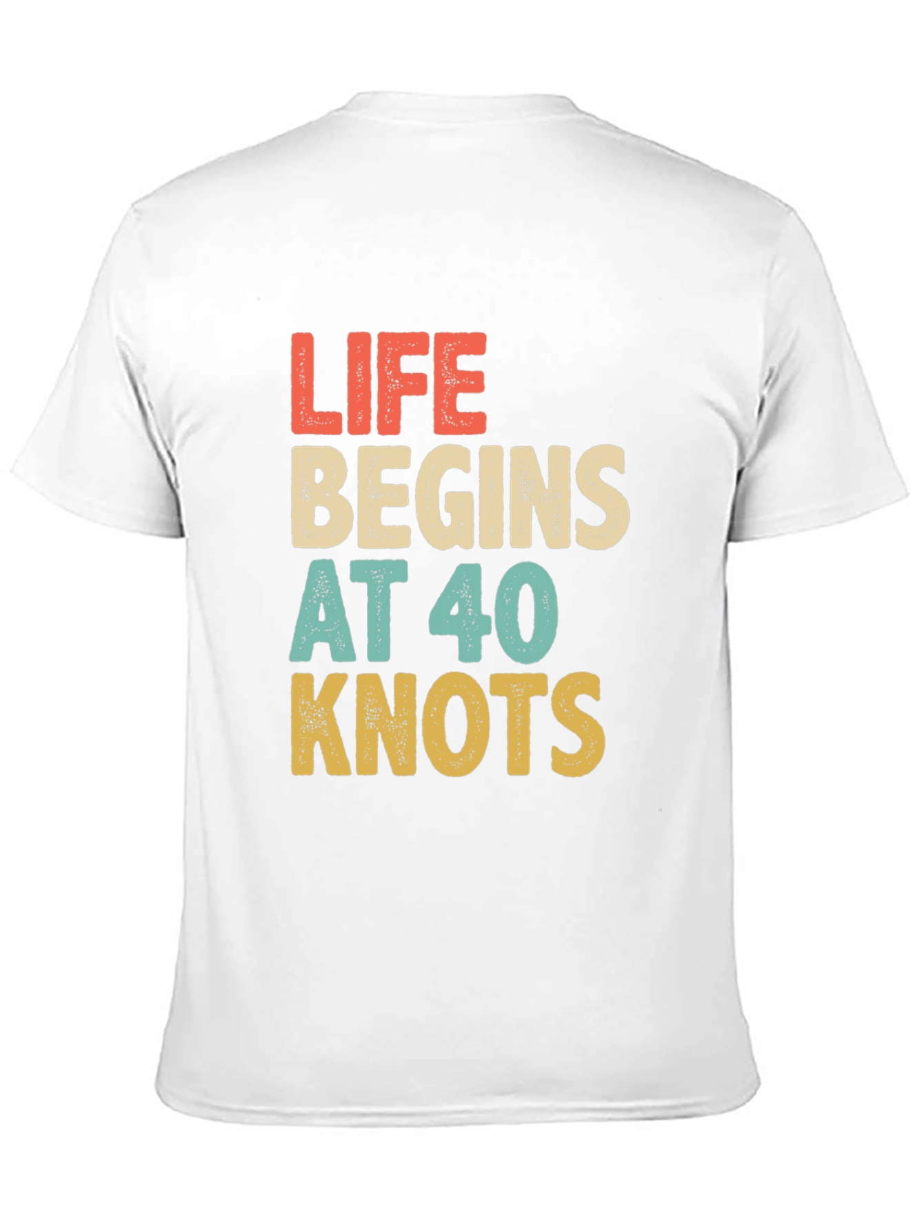 Life Begins at 40 Knots Graphic Tee