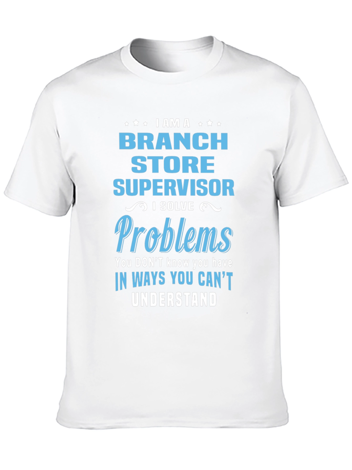Branch Store Supervisor T-Shirt