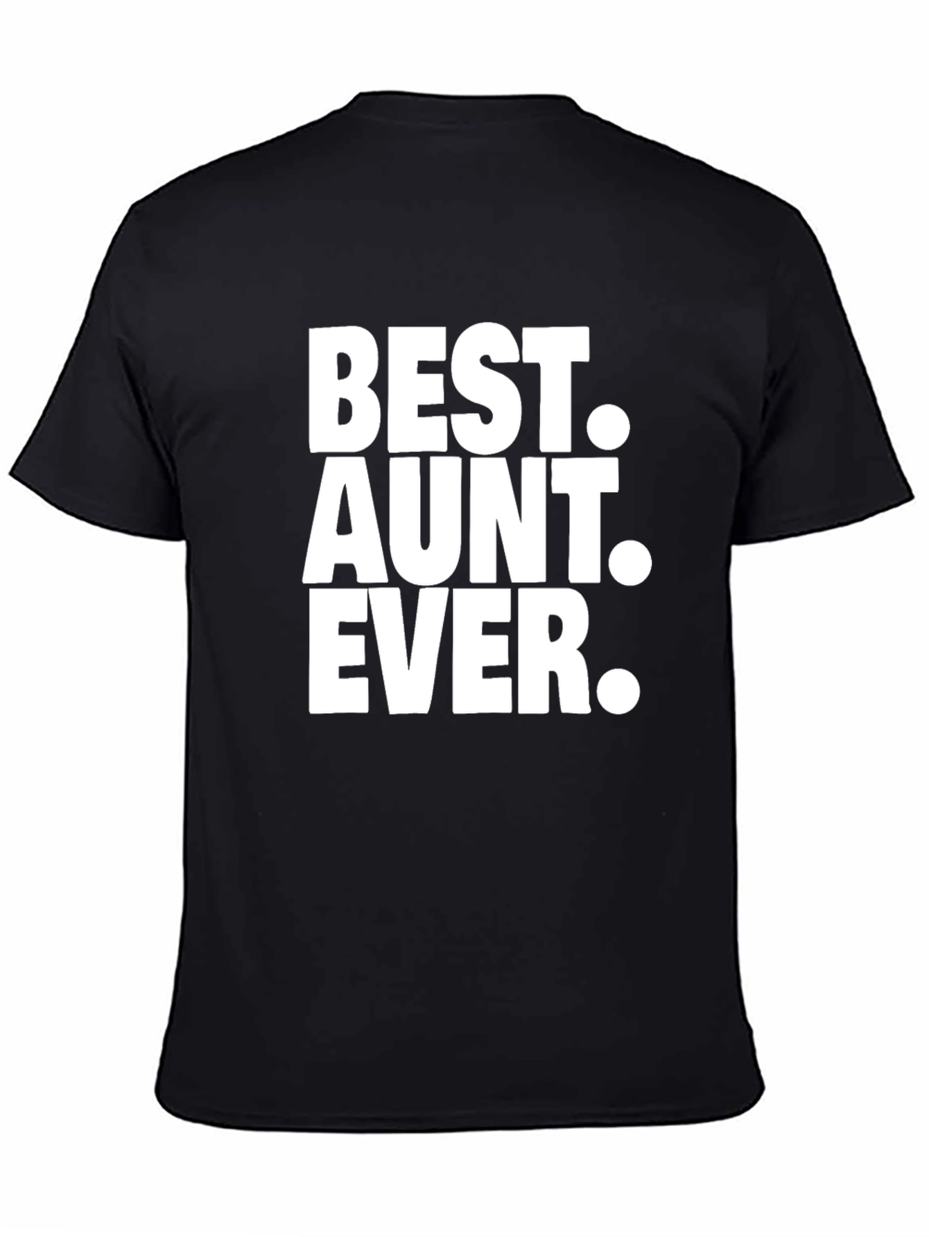 Best Aunt Ever Black T-Shirt