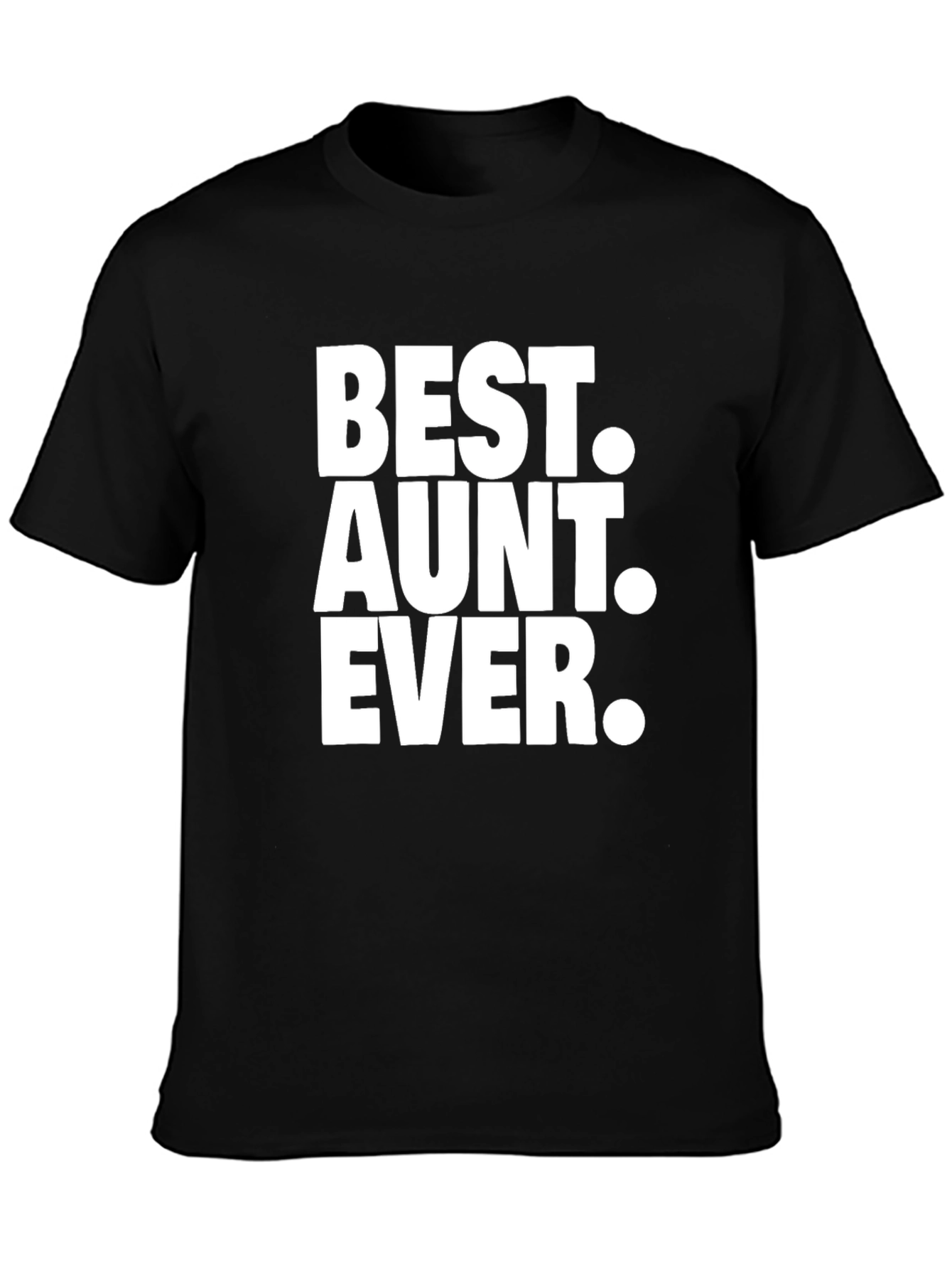 Best Aunt Ever Black T-Shirt