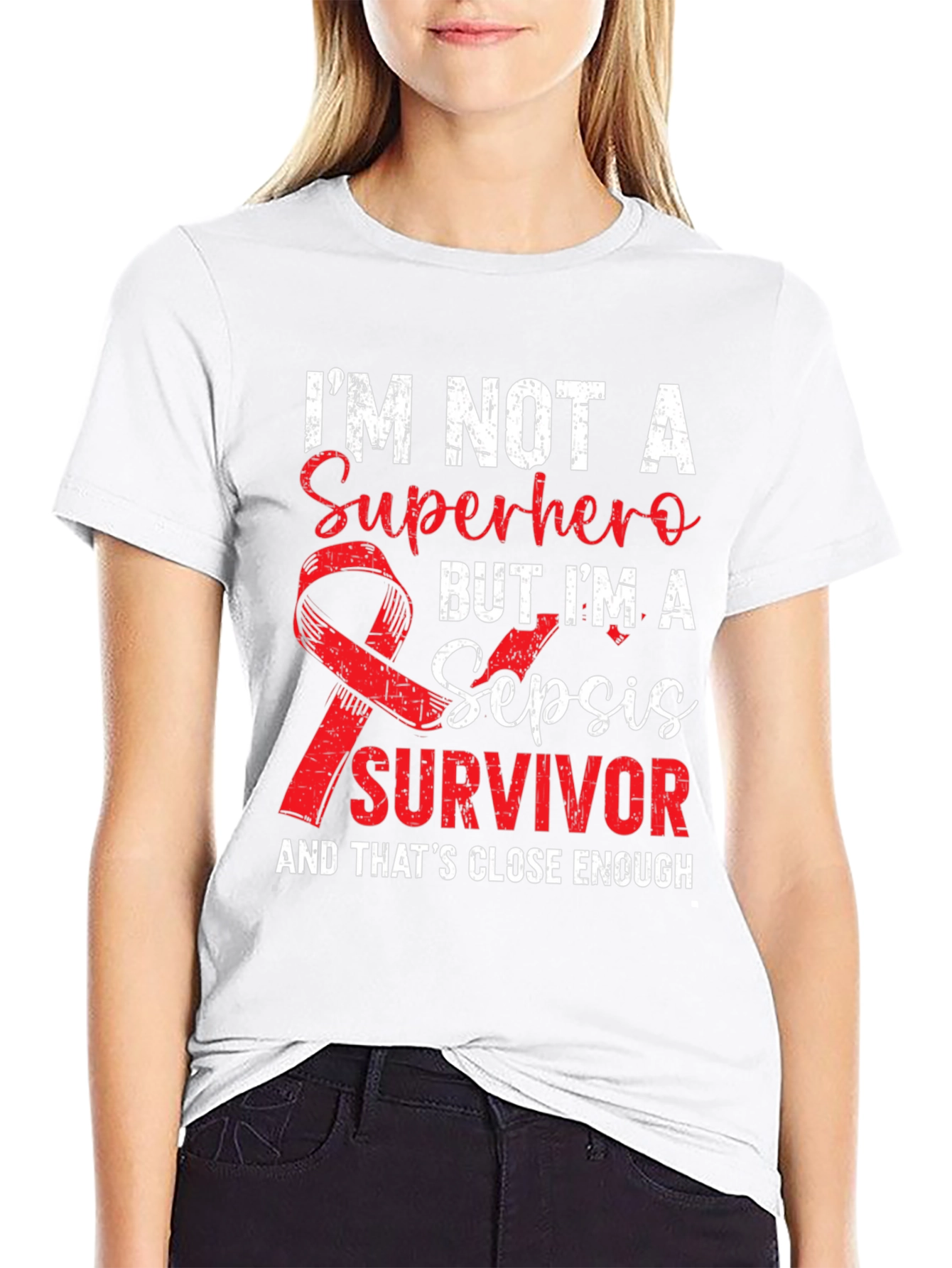 Sepsis Survivor T-Shirt - Superhero Enough