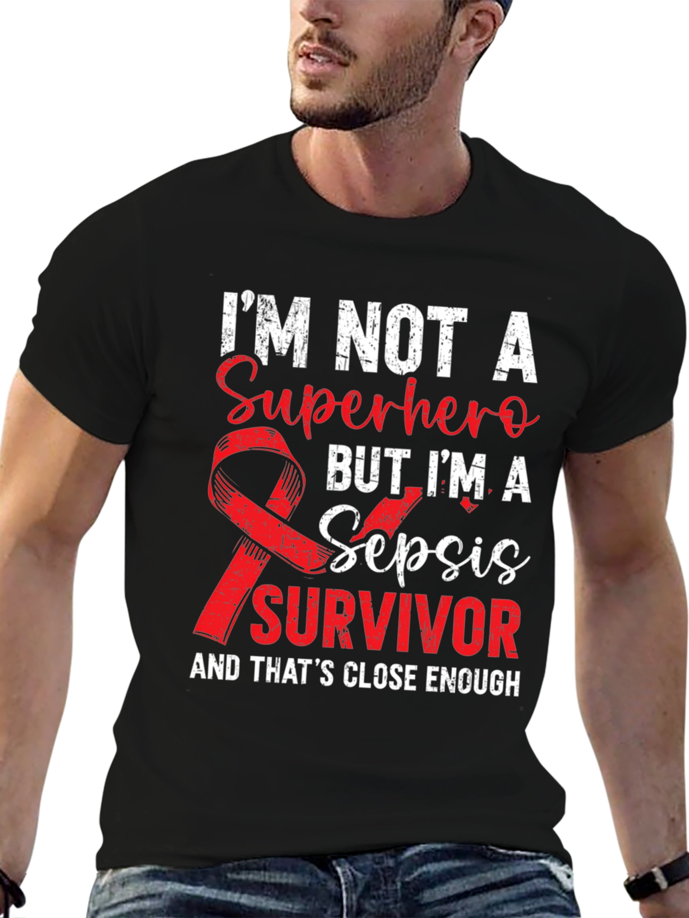 Sepsis Survivor T-Shirt - Superhero Enough