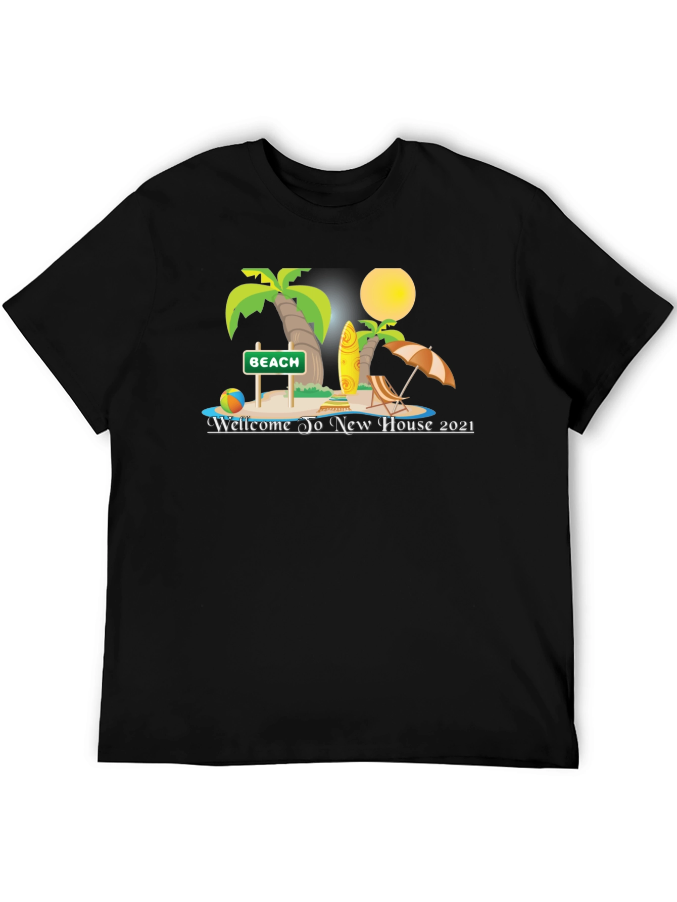 Welcome to New House 2021 Beach T-Shirt