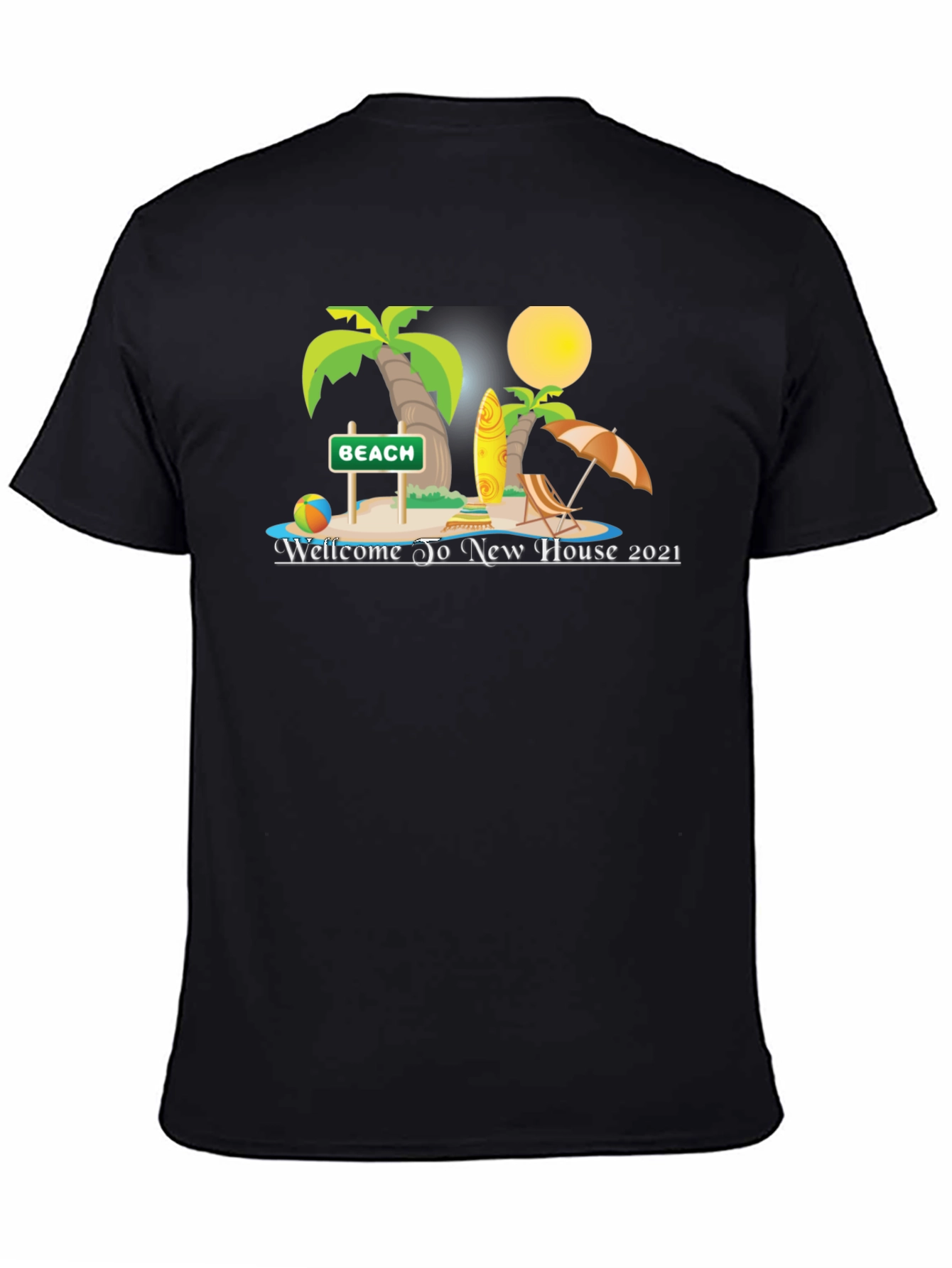 Welcome to New House 2021 Beach T-Shirt