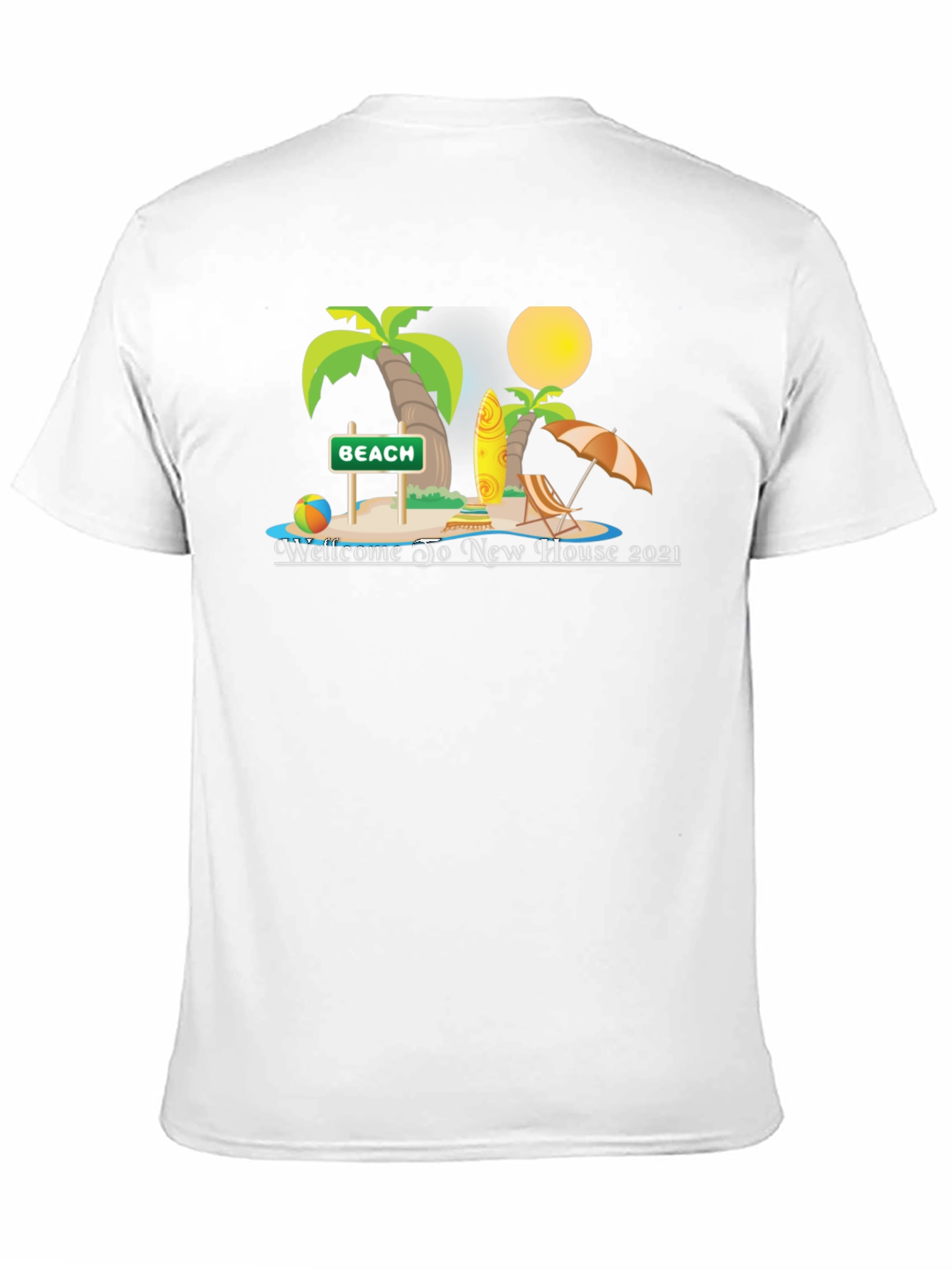 Welcome to New House 2021 Beach T-Shirt