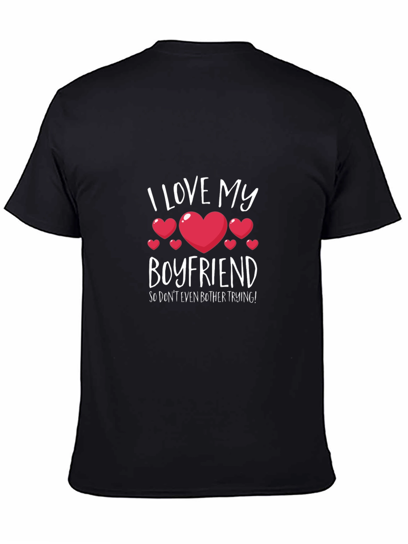 I Love My Boyfriend Graphic T-Shirt