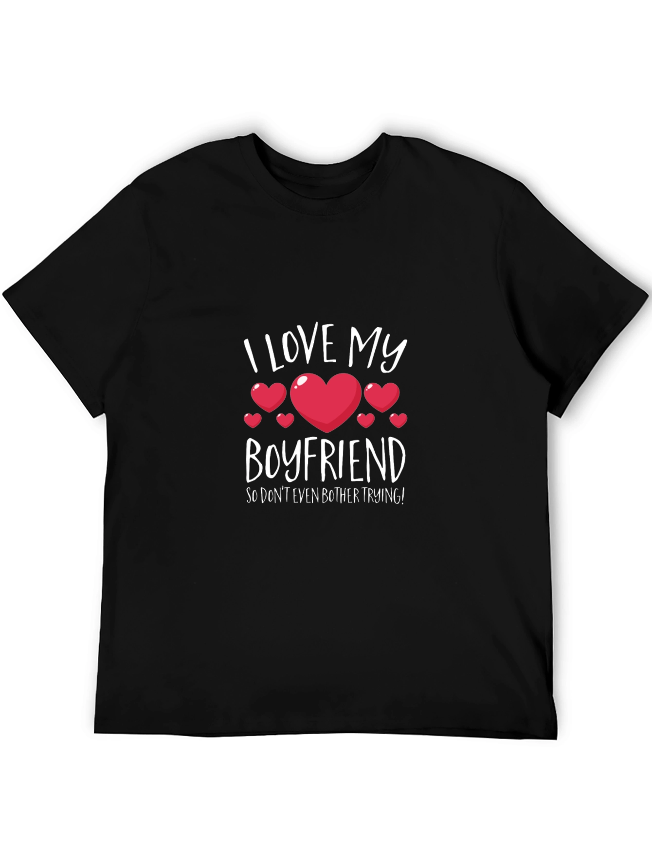 I Love My Boyfriend Graphic T-Shirt