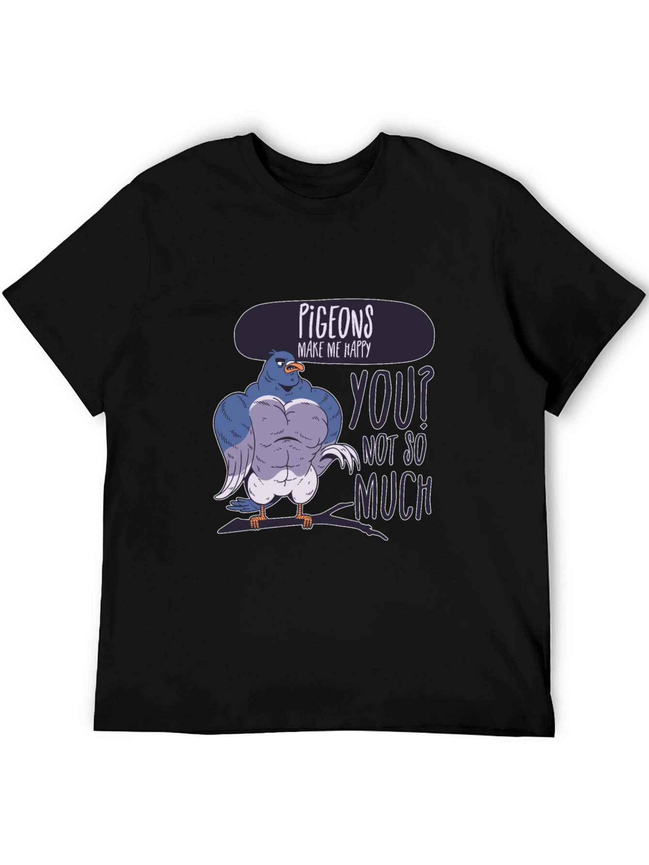 Pigeons Make Me Happy Funny Graphic T-Shirt