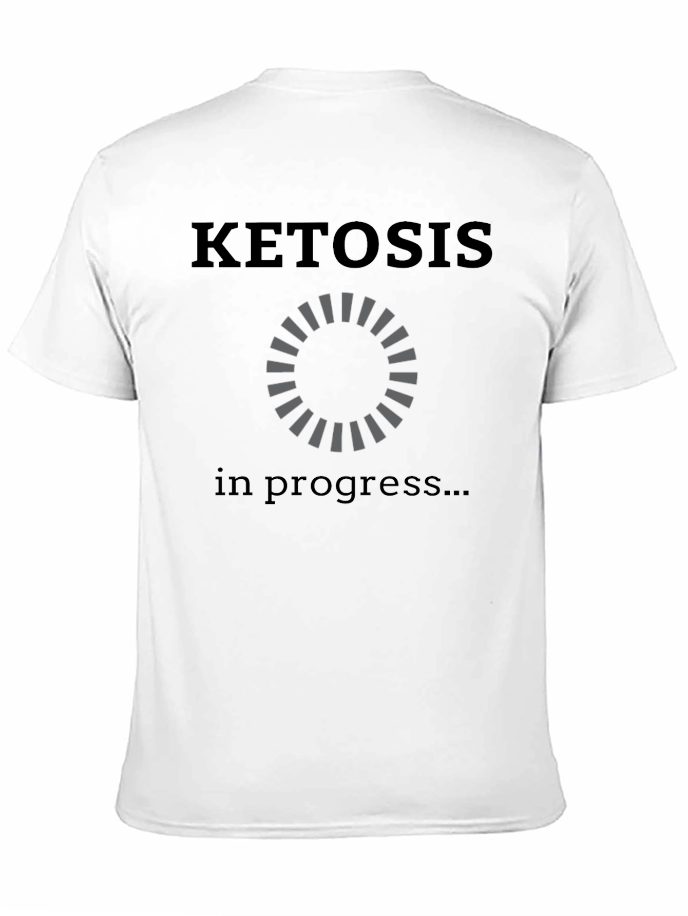 Ketosis in Progress Black T-Shirt