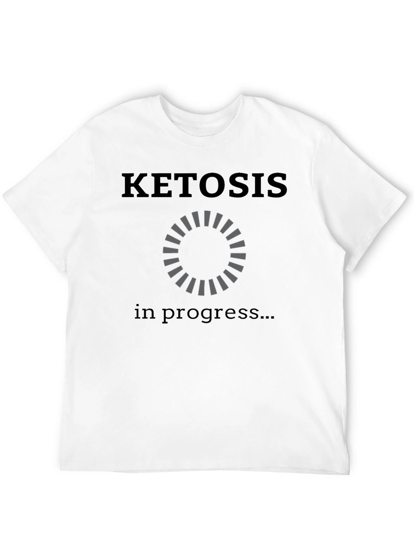 Ketosis in Progress Black T-Shirt