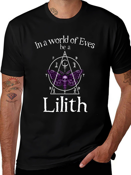 In a World of Eves Be a Lilith Black T-Shirt