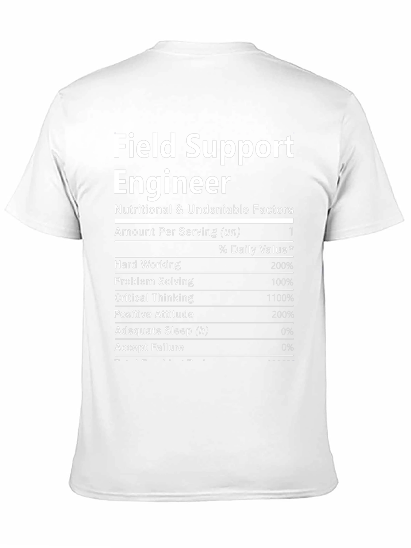 Field Support Engineer Nutrition Facts T-Shirt