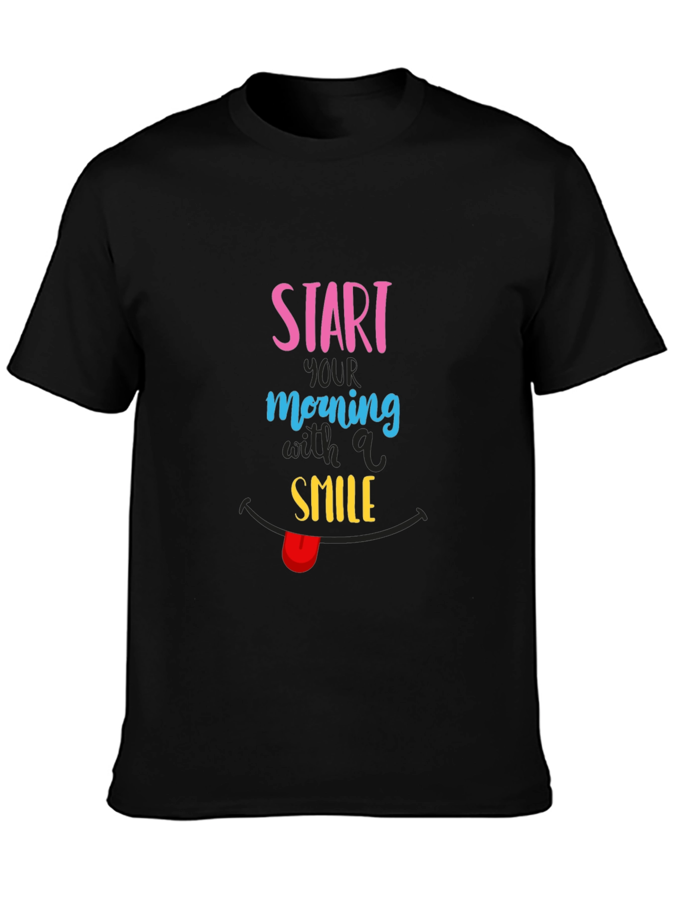 Start Your Morning with a Smile T-Shirt