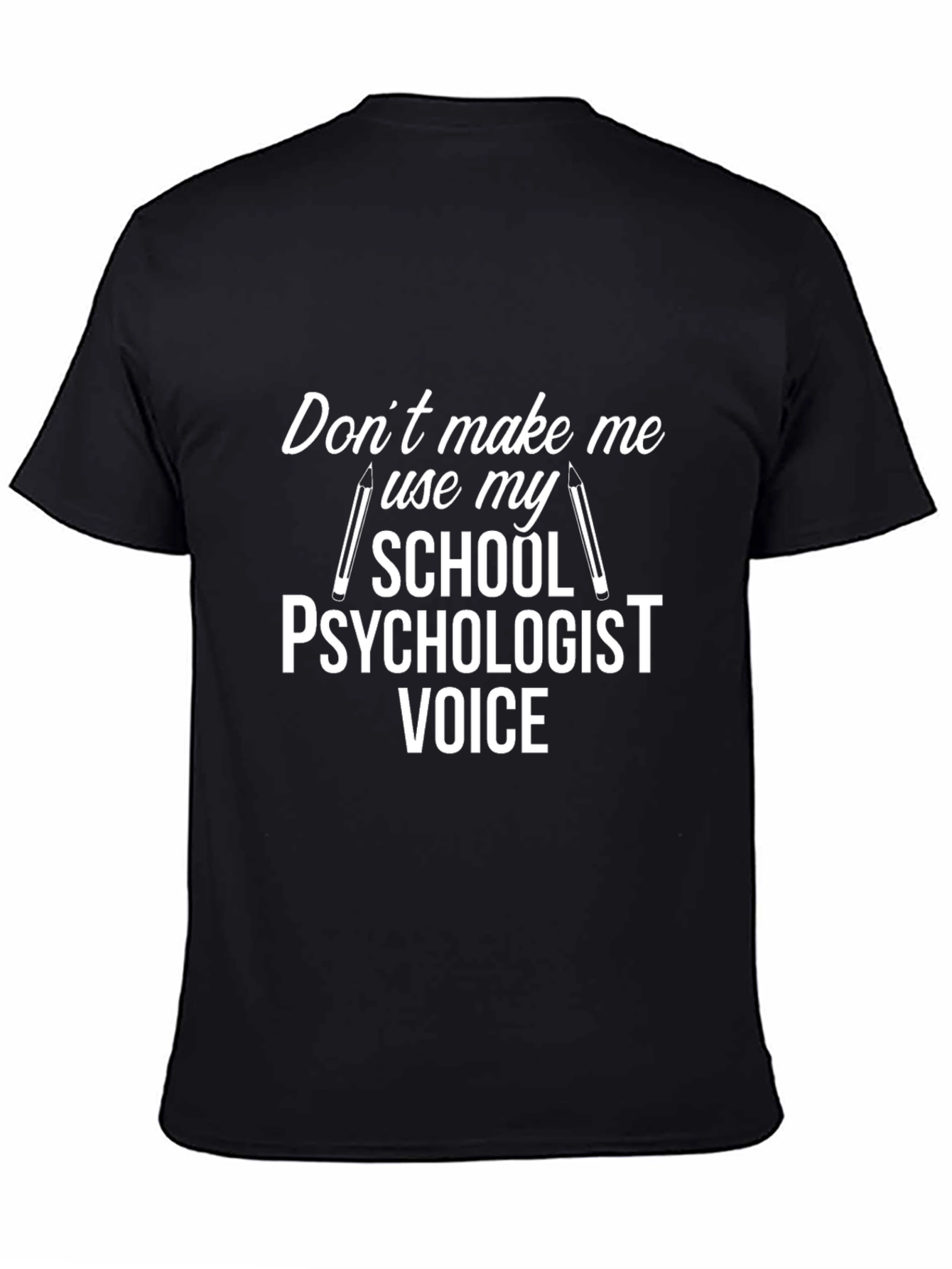 School Psychologist Voice T-Shirt