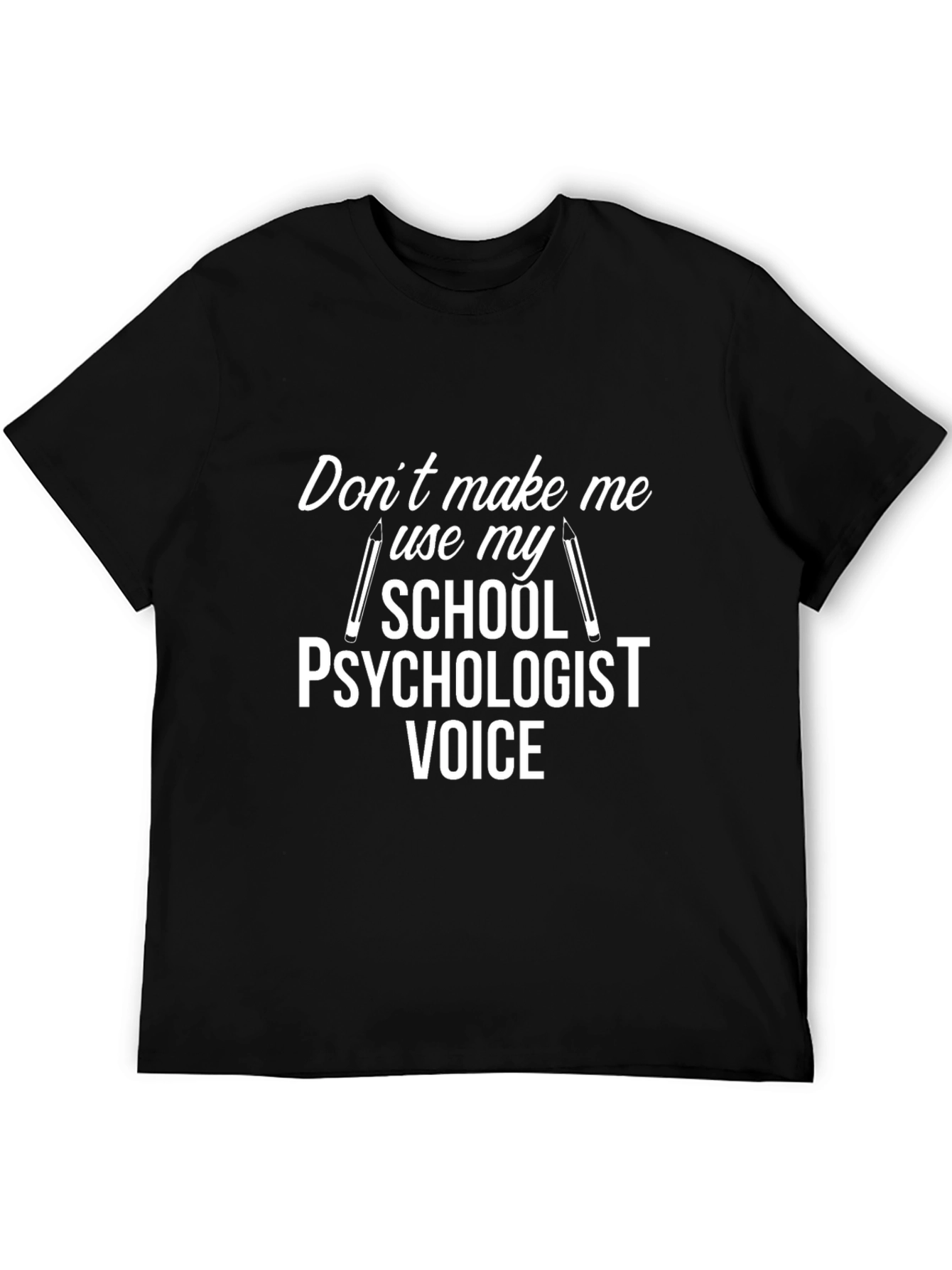 School Psychologist Voice T-Shirt