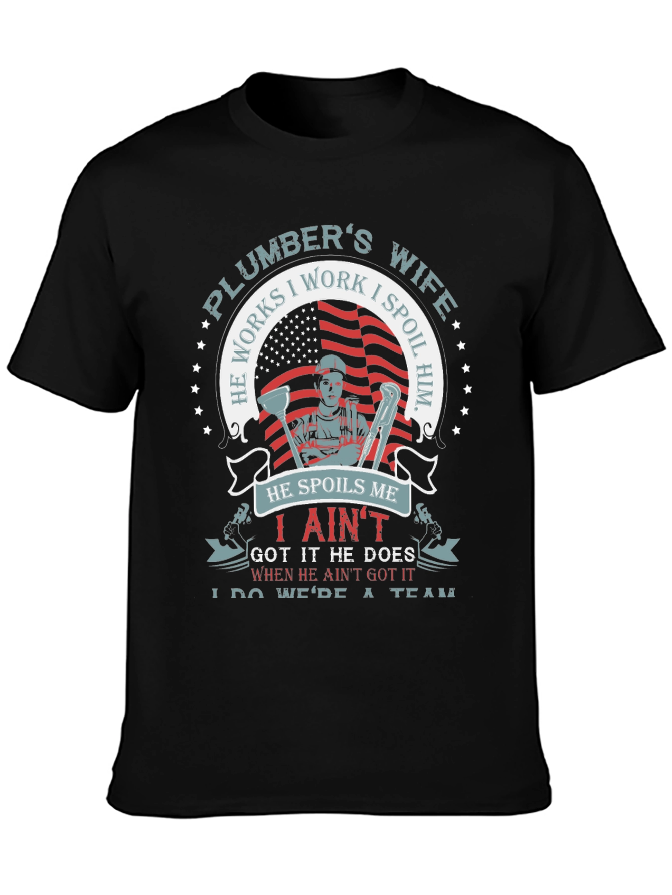 Plumbers Wife Graphic T-Shirt