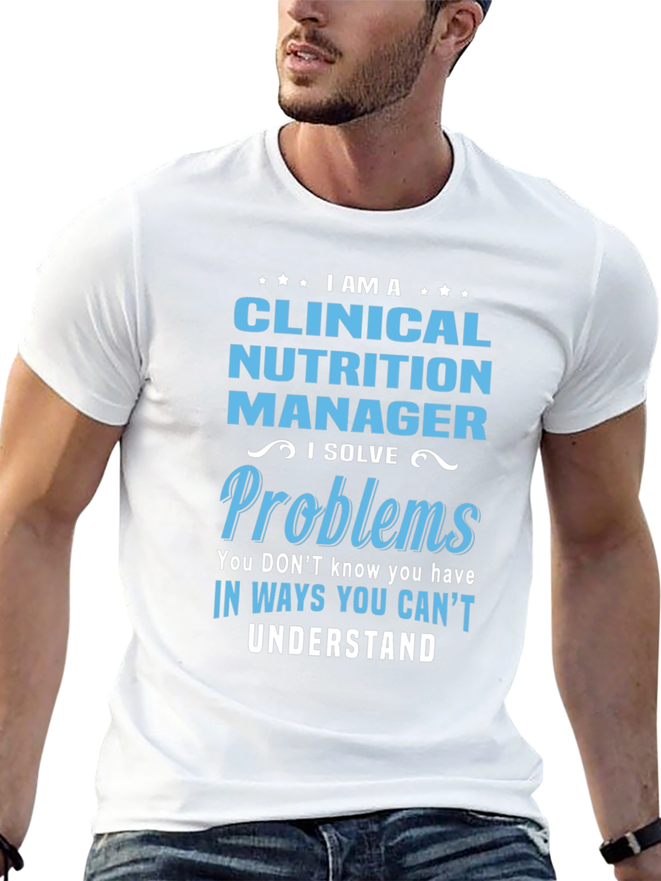 Clinical Nutrition Manager T-Shirt - Problem Solver