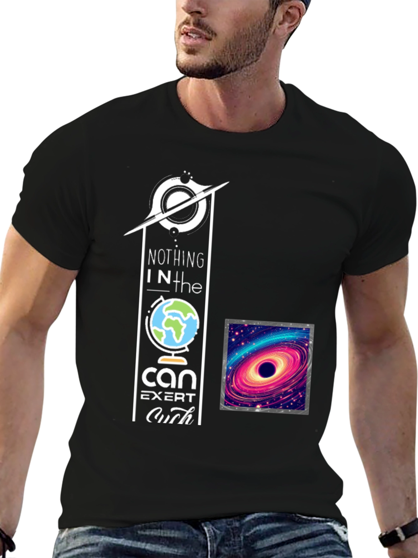 Nothing In the Earth T-Shirt