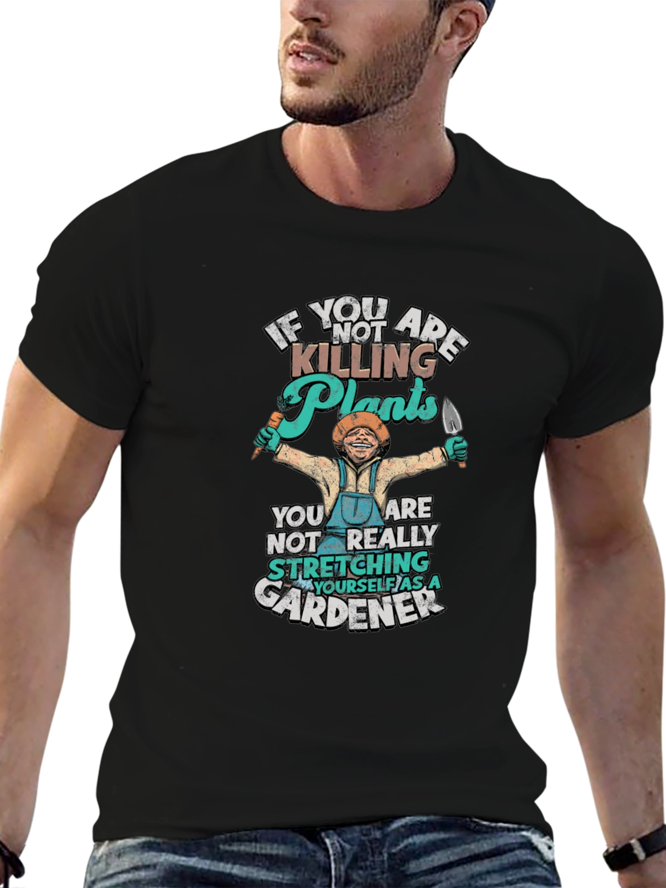 Gardening Humor T-Shirt - Plant Lover Gift