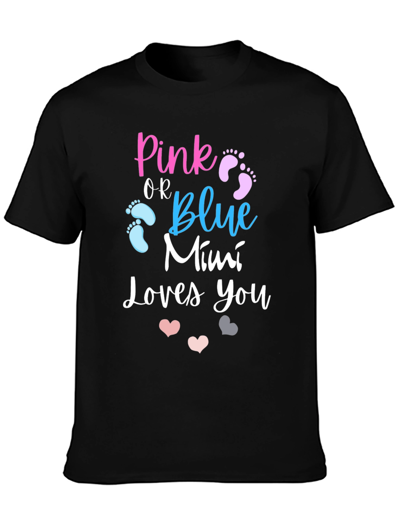 Pink or Blue Mimi Loves You T-Shirt