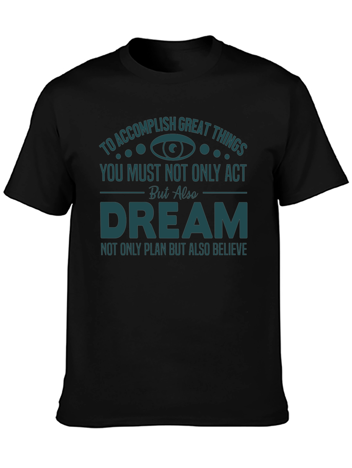 Accomplish Great Things T-Shirt