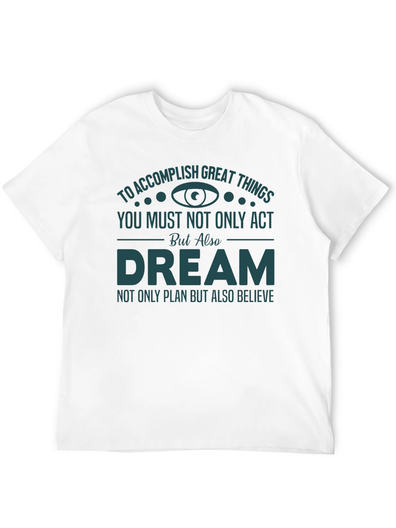 Accomplish Great Things T-Shirt