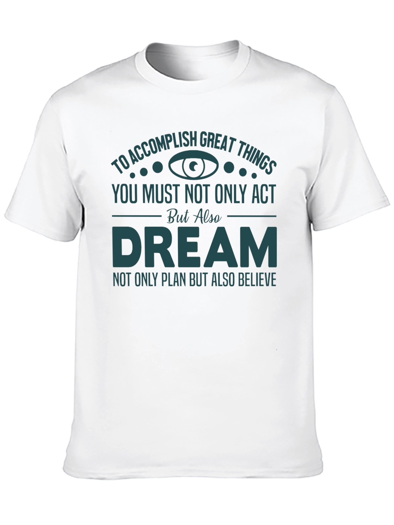 Accomplish Great Things T-Shirt