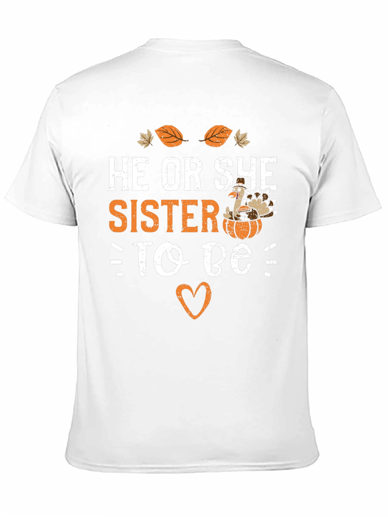 He or She Sister to Be T-Shirt