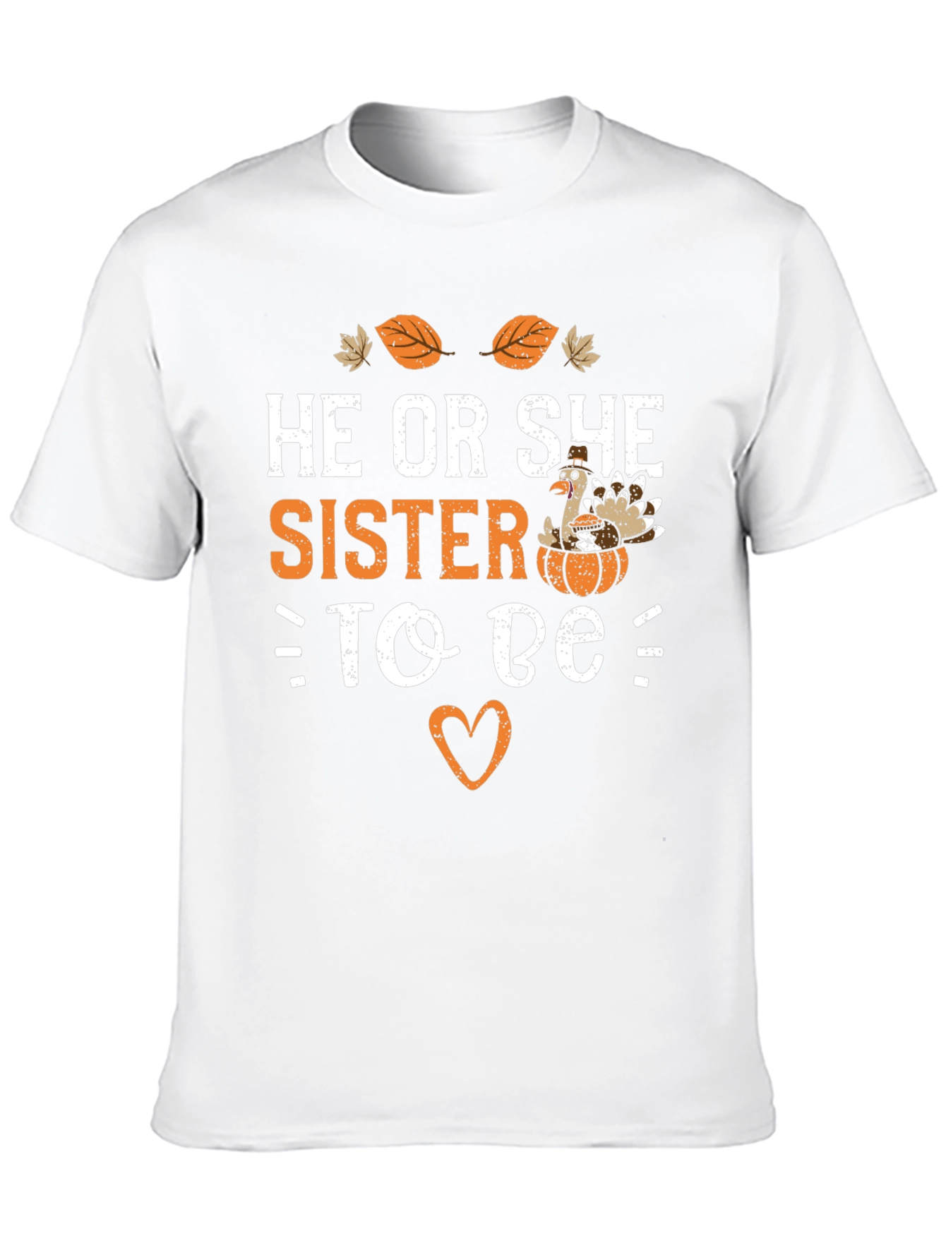 He or She Sister to Be T-Shirt