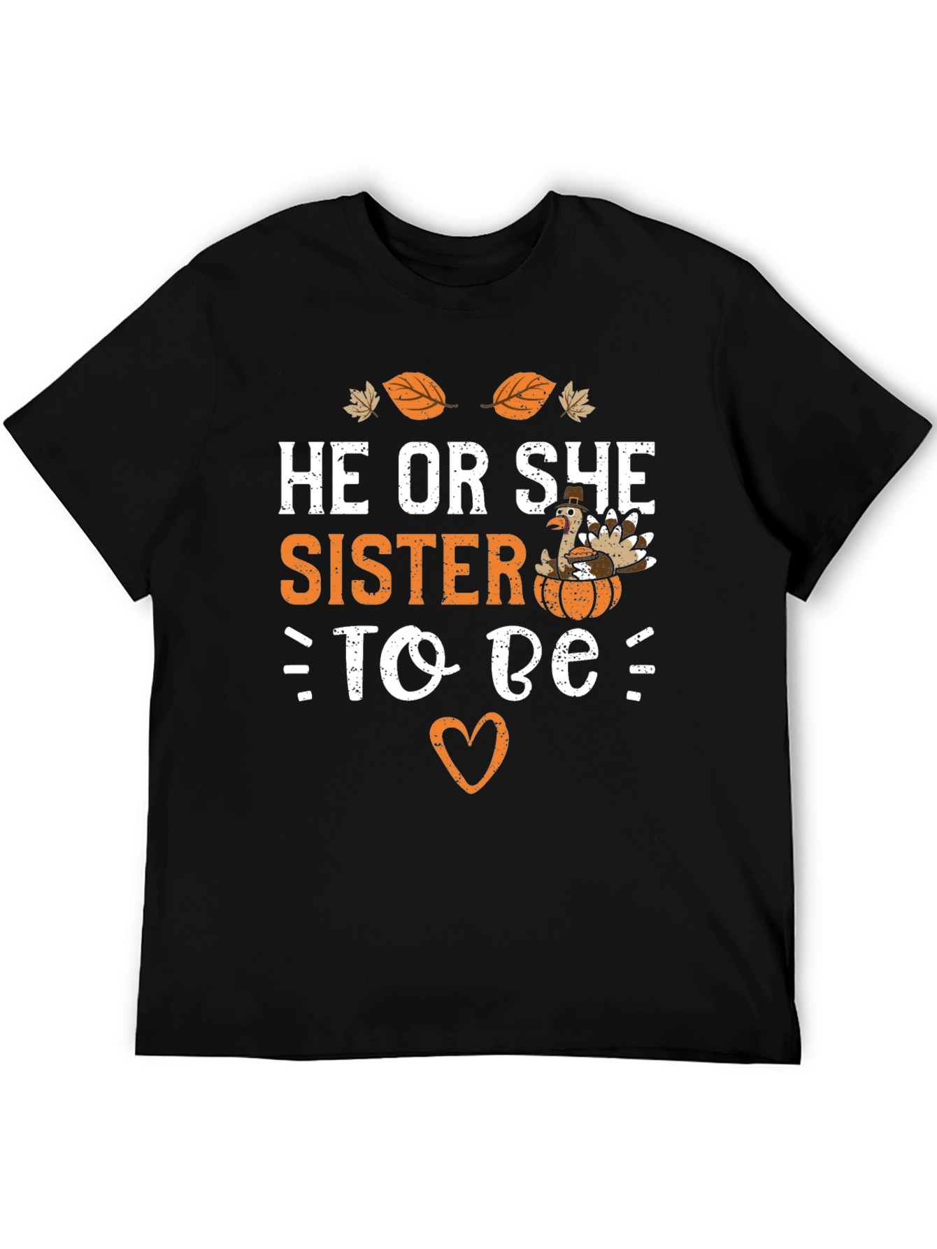 He or She Sister to Be T-Shirt