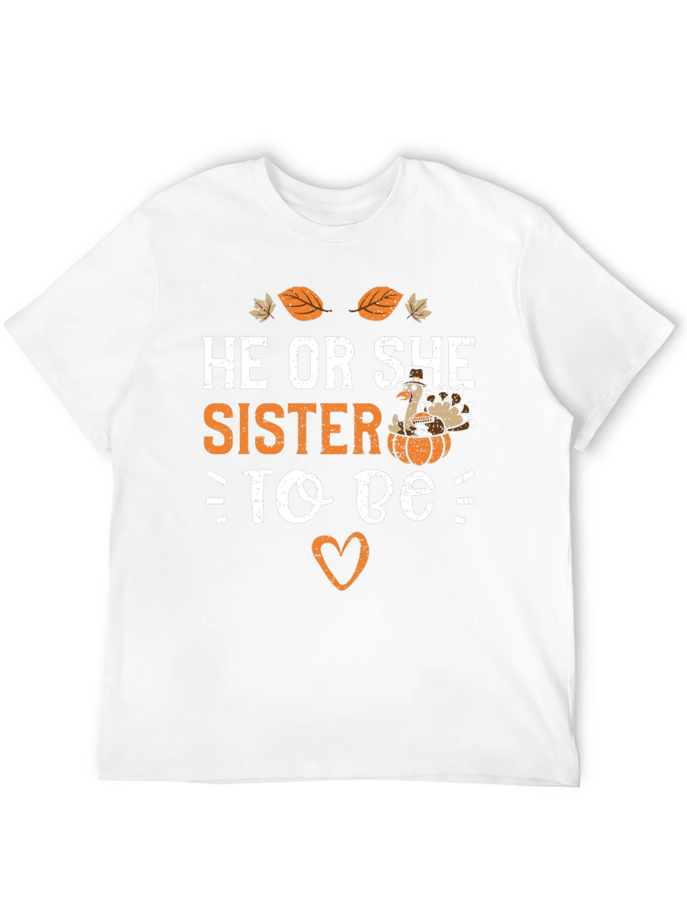 He or She Sister to Be T-Shirt
