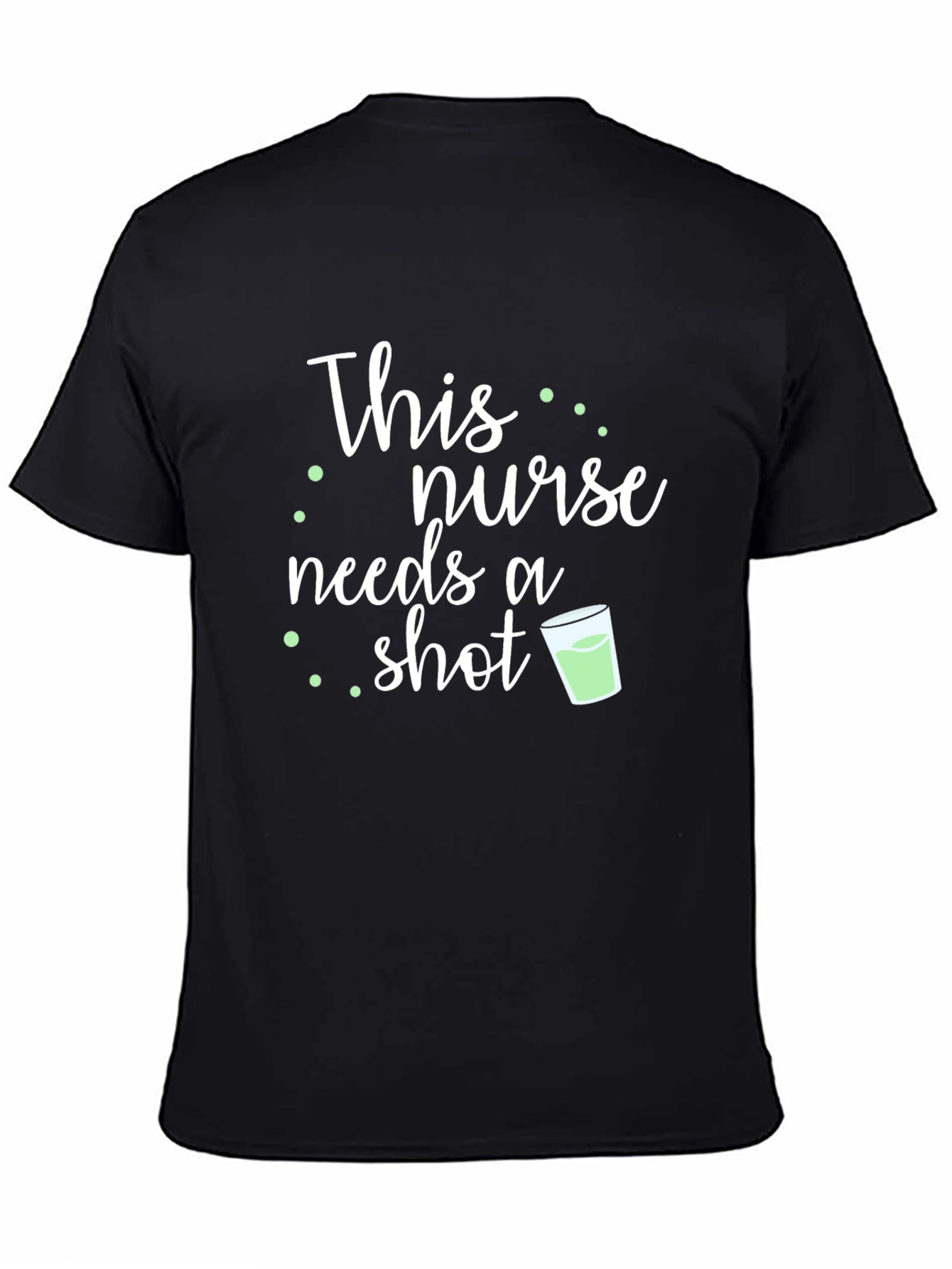 Nurse Shot T-Shirt - Relax and Unwind