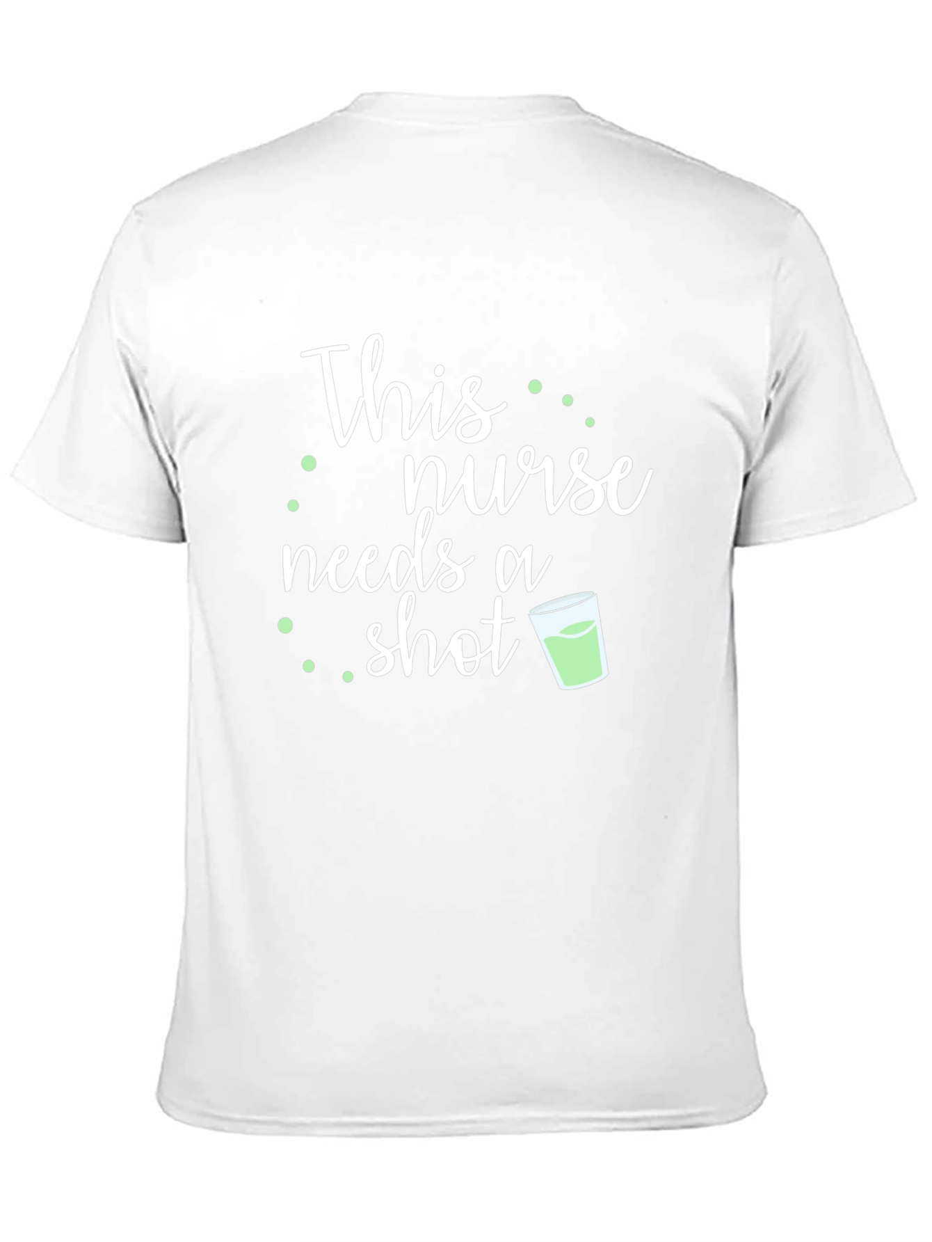 Nurse Shot T-Shirt - Relax and Unwind