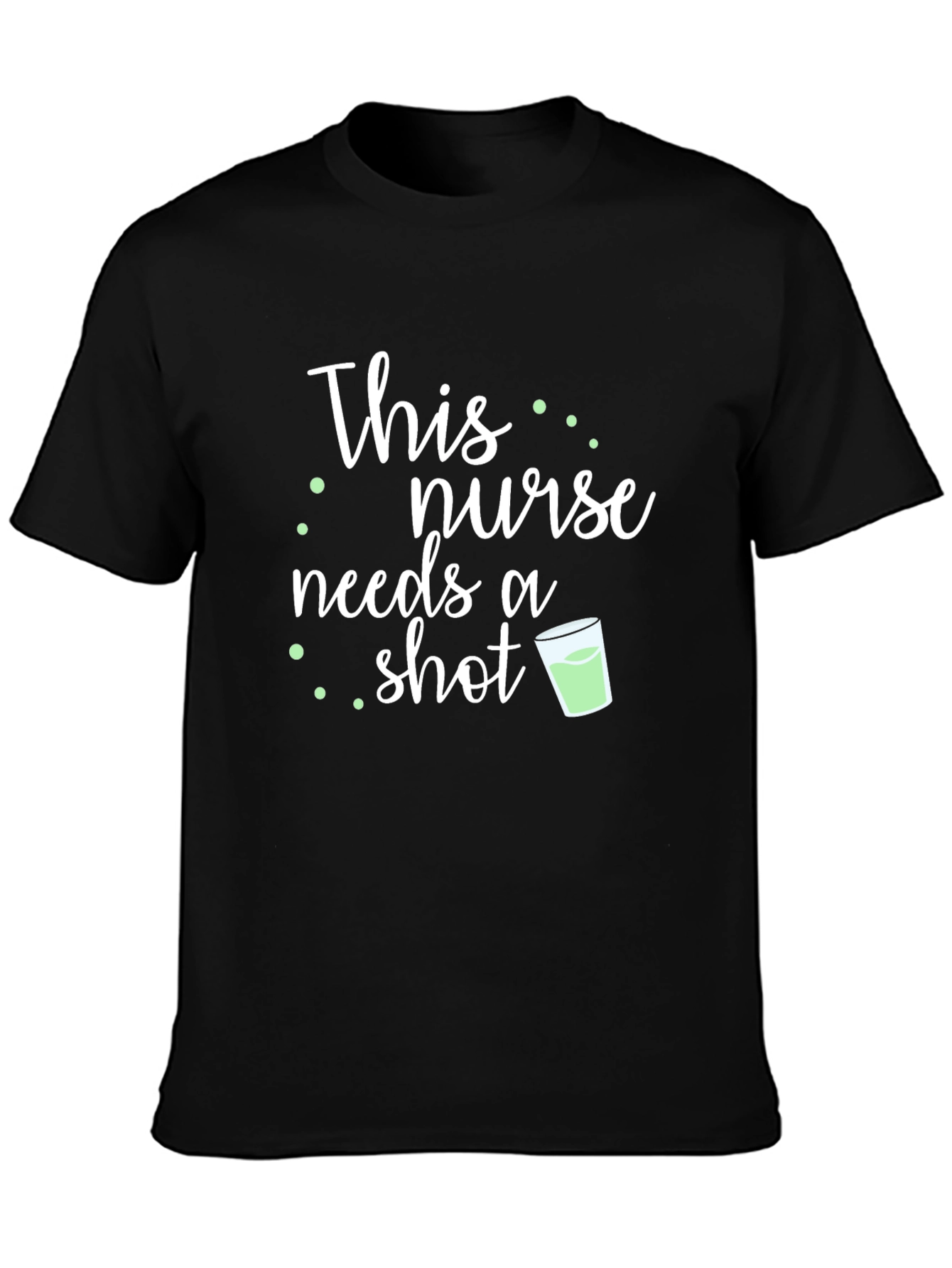 Nurse Shot T-Shirt - Relax and Unwind