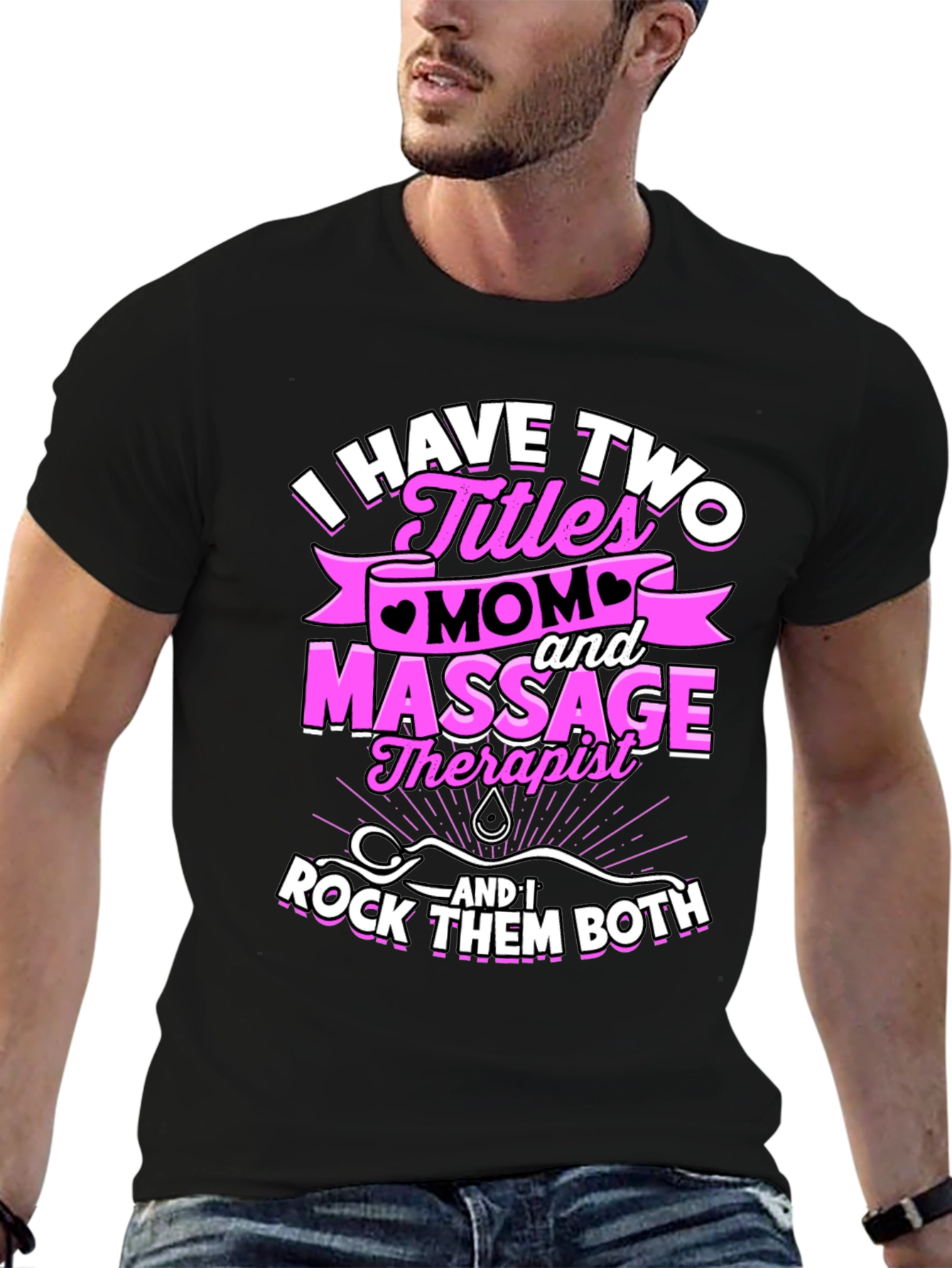 Mom and Massage Therapist T-Shirt