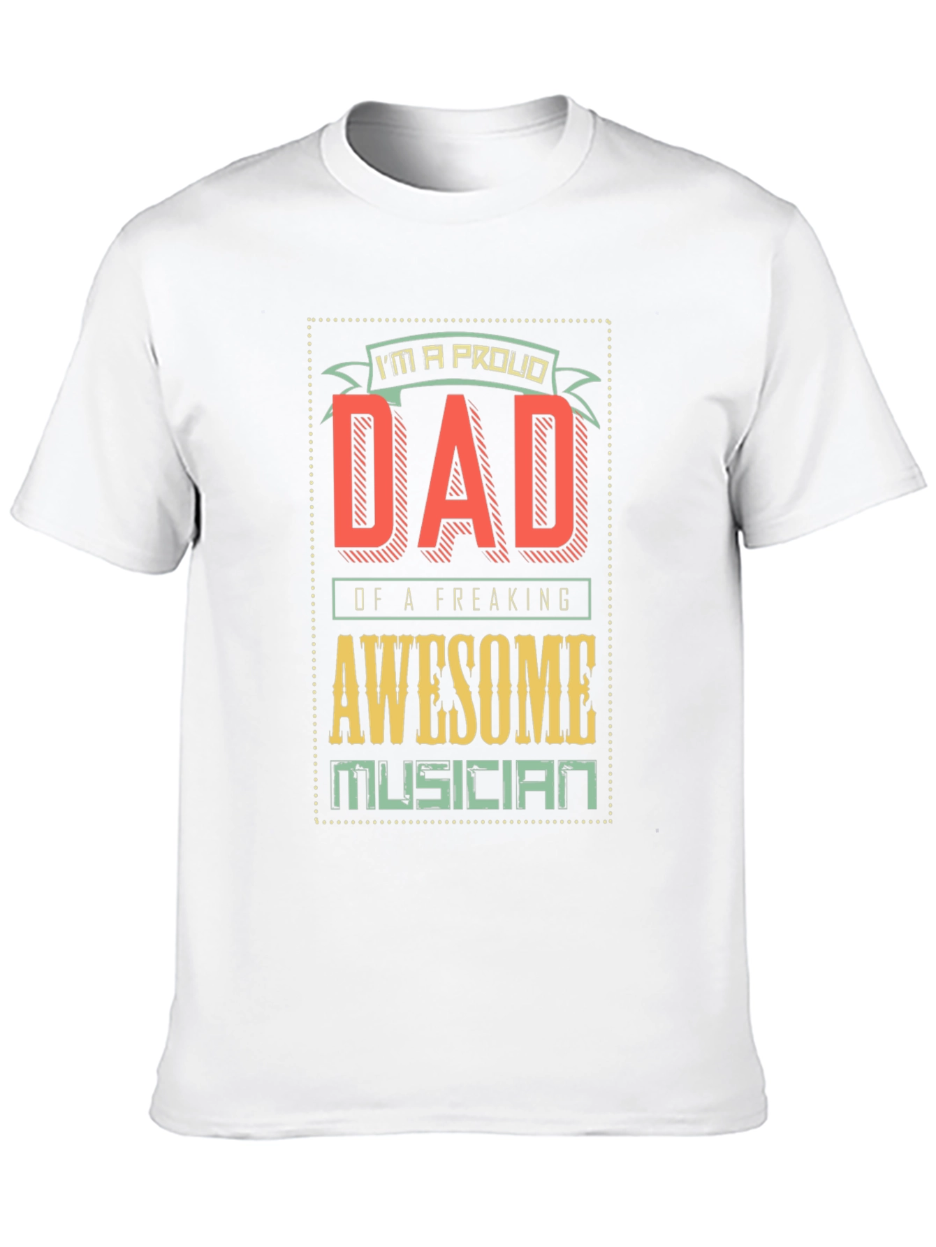 Proud Dad of Awesome Musician T-Shirt