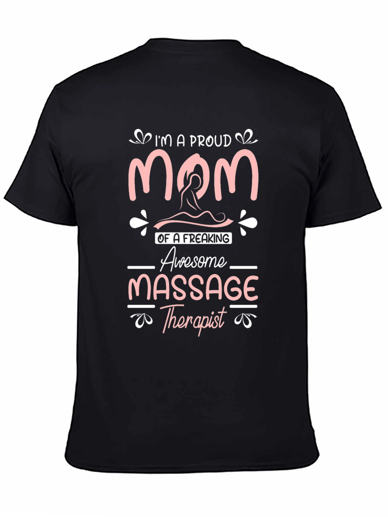 Proud Mom of Awesome Massage Therapist T-Shirt