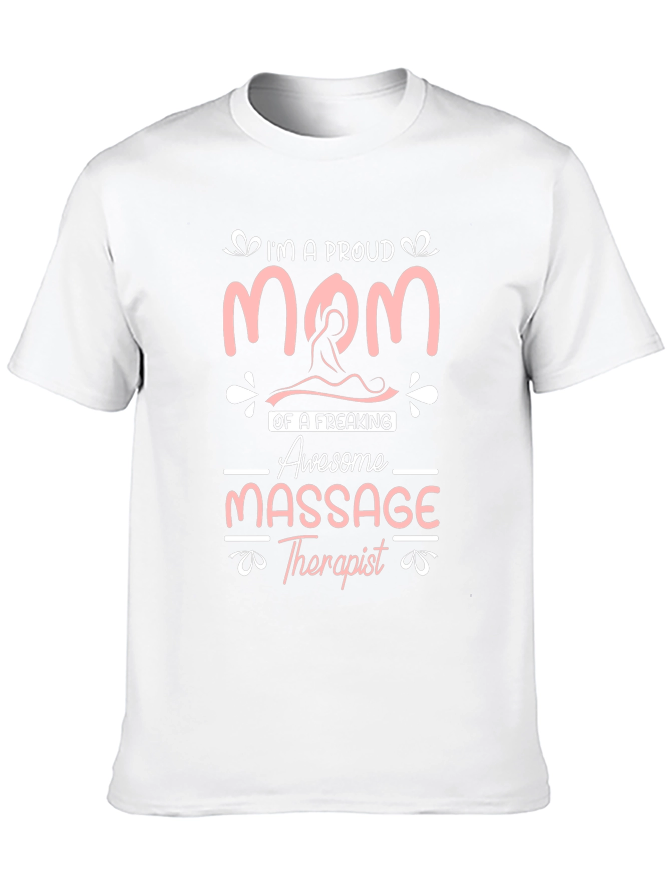 Proud Mom of Awesome Massage Therapist T-Shirt