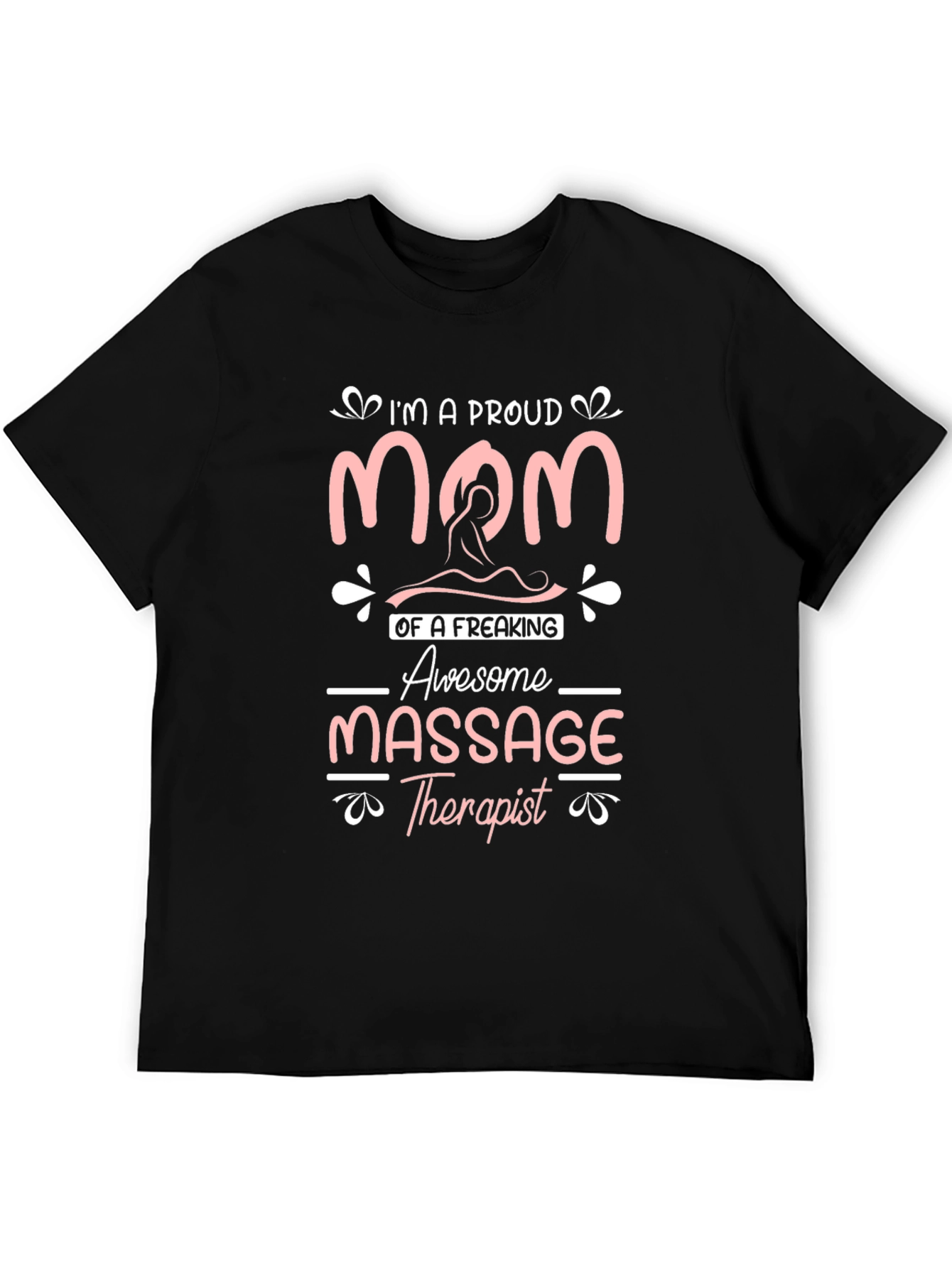 Proud Mom of Awesome Massage Therapist T-Shirt
