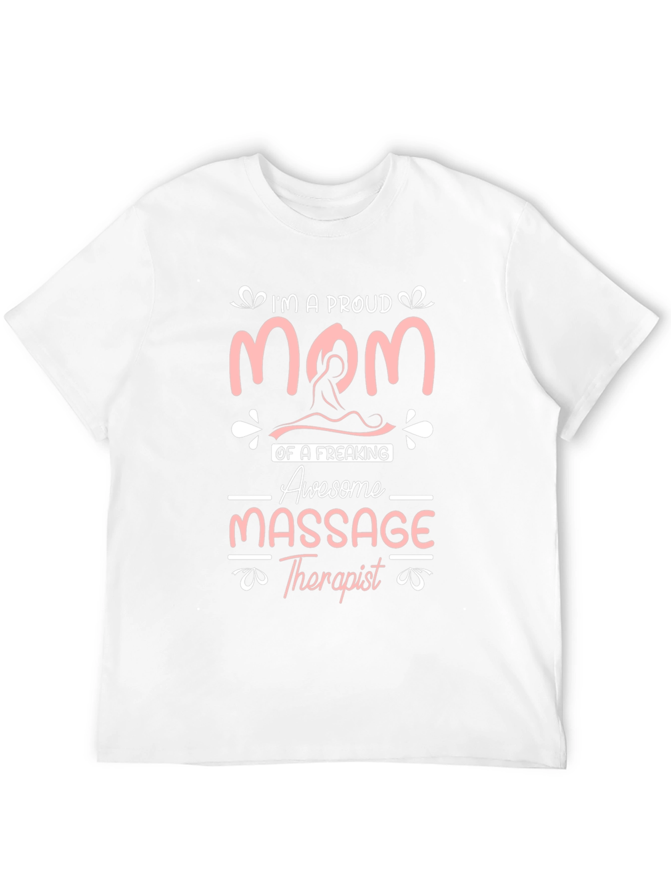 Proud Mom of Awesome Massage Therapist T-Shirt