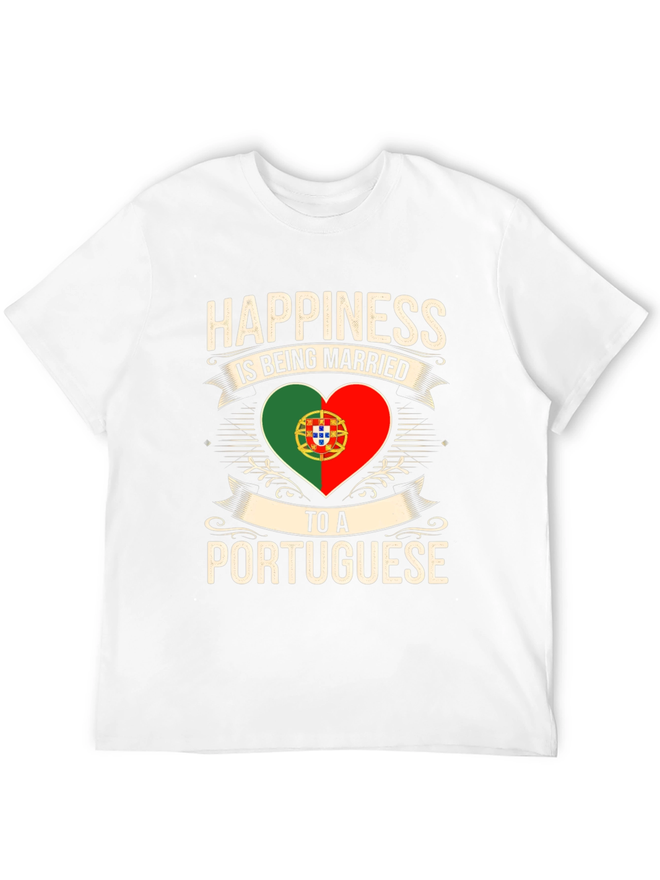 Portuguese Pride T-Shirt - Happiness is Being Married