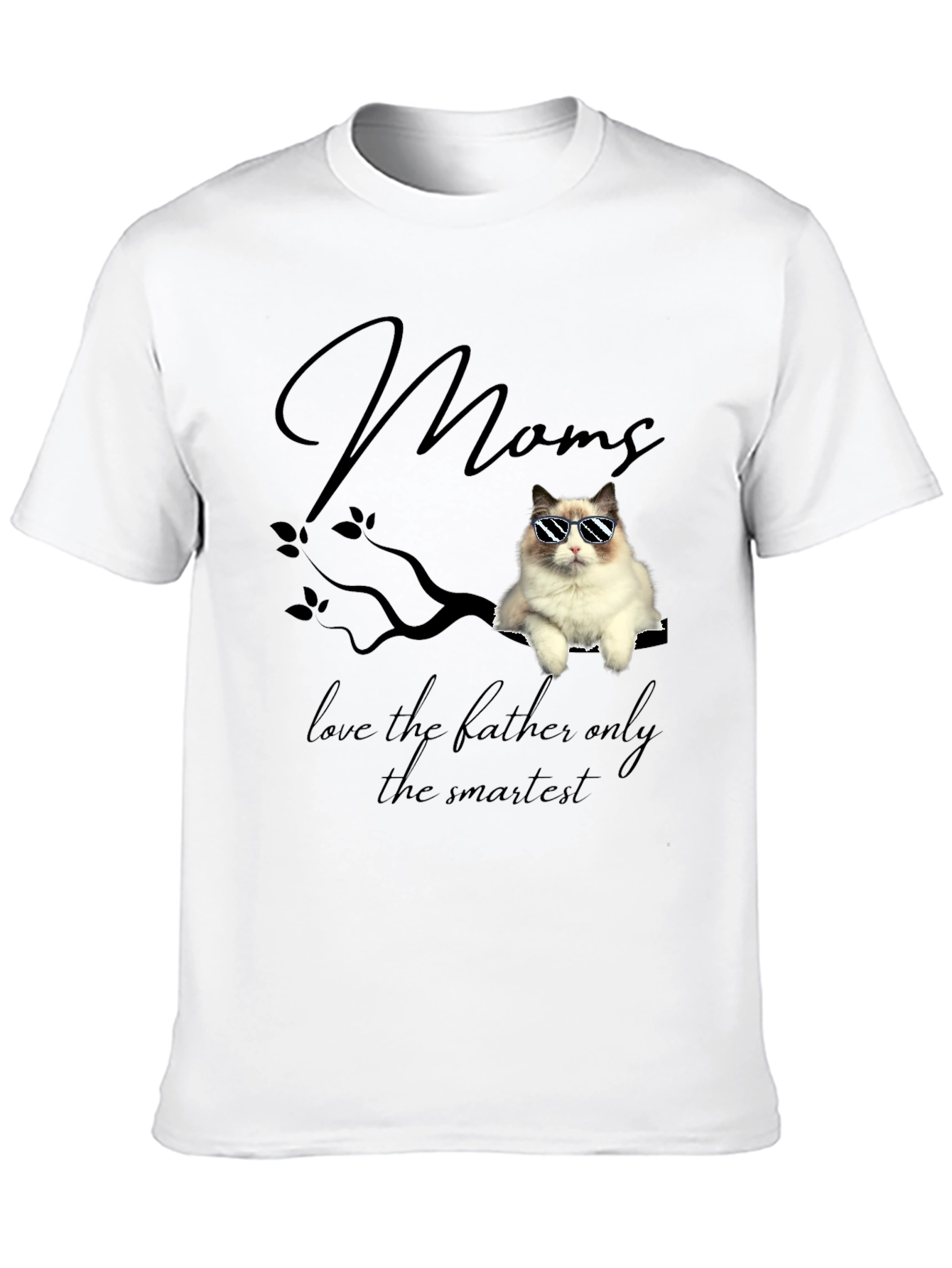 Cool Cat Mom T-Shirt - Smartest Ragdoll Graphic Tee