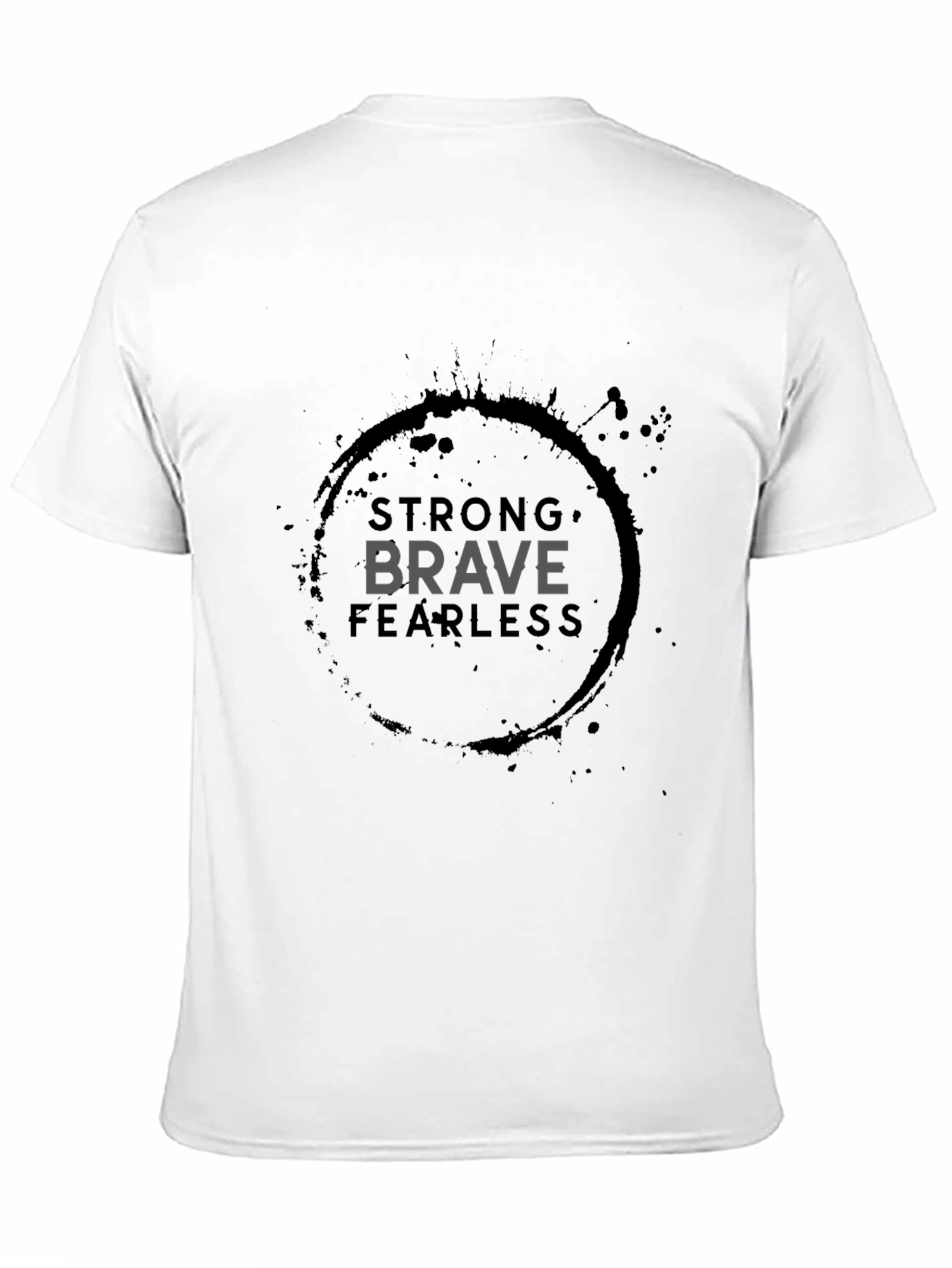 Strong Brave Fearless Graphic Tee - Black Cotton T-Shirt