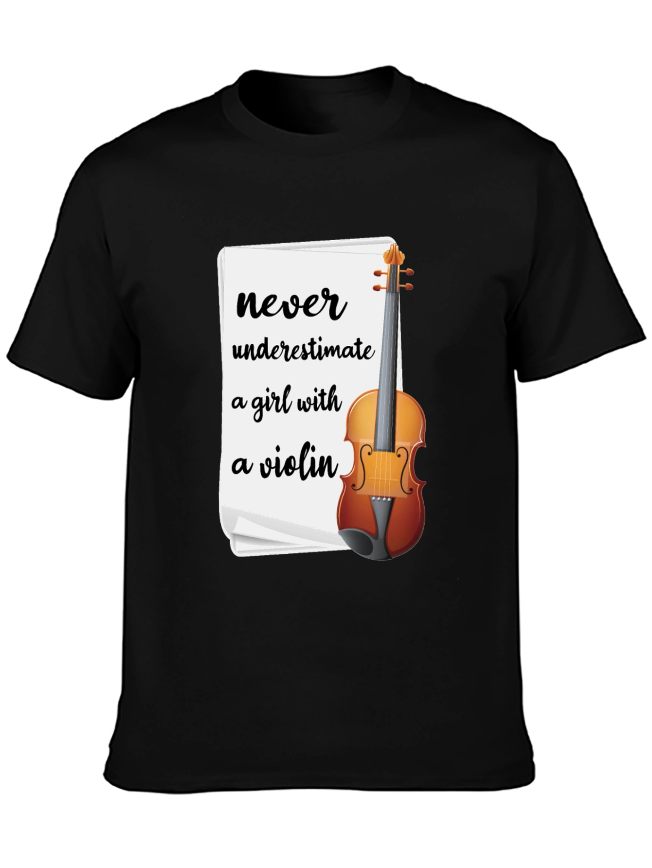 Never Underestimate a Girl with a Violin T-Shirt