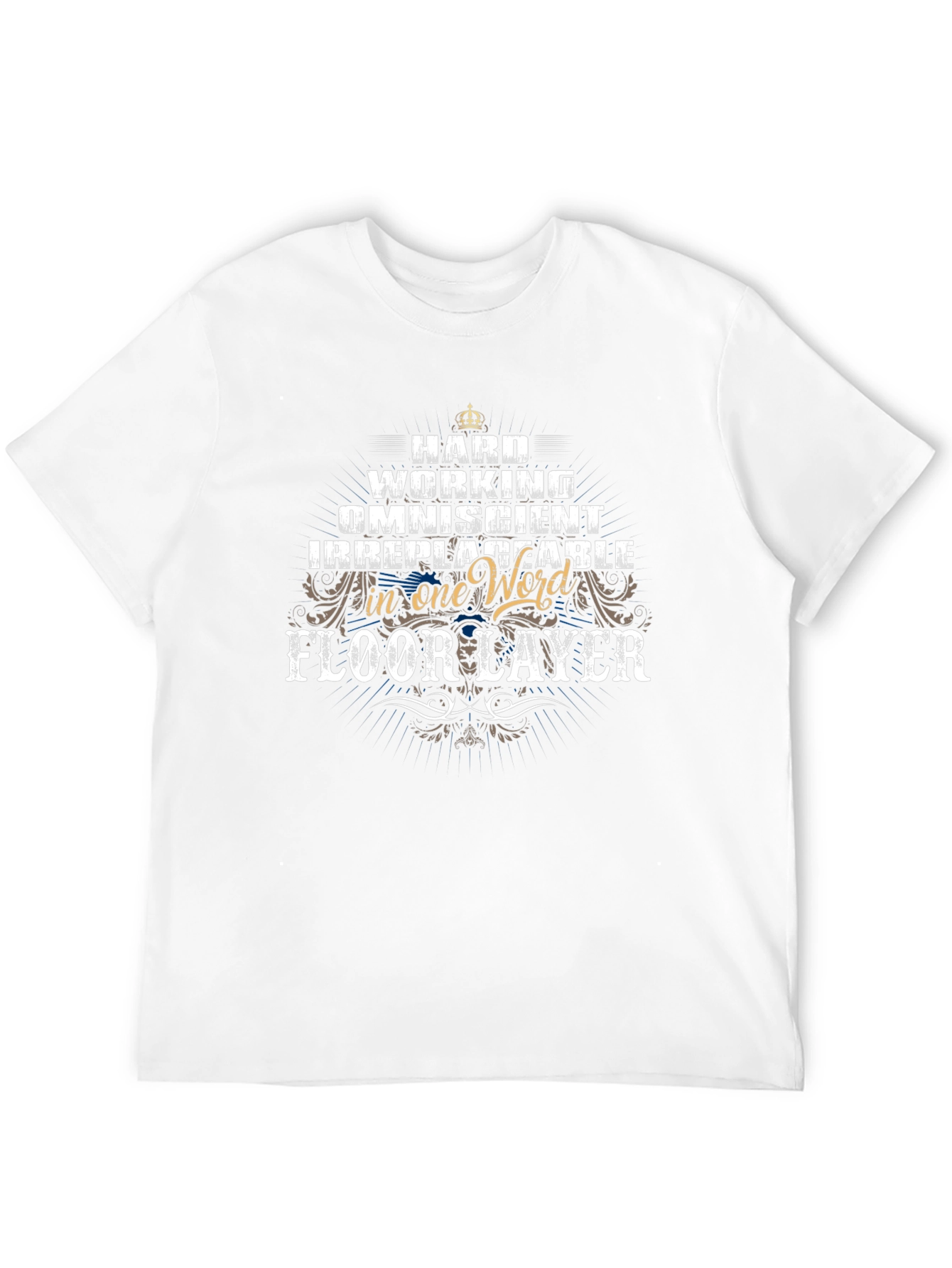 Hard Working Floor Layer Graphic Tee