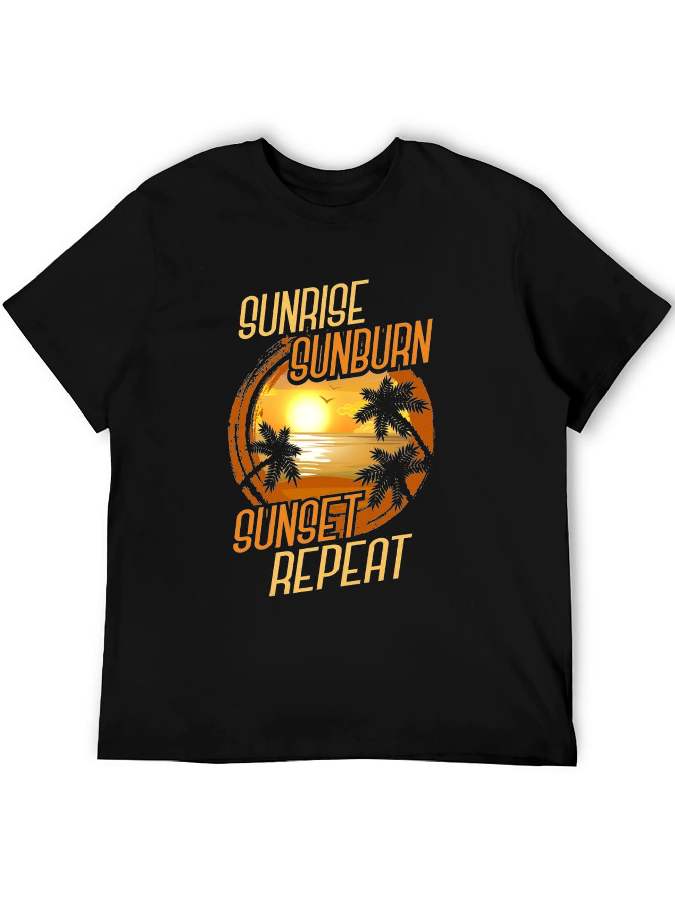 Sunrise Sunburn Sunset Repeat T-Shirt