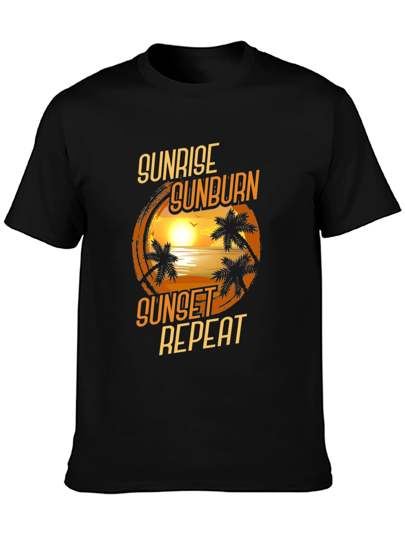 Sunrise Sunburn Sunset Repeat T-Shirt