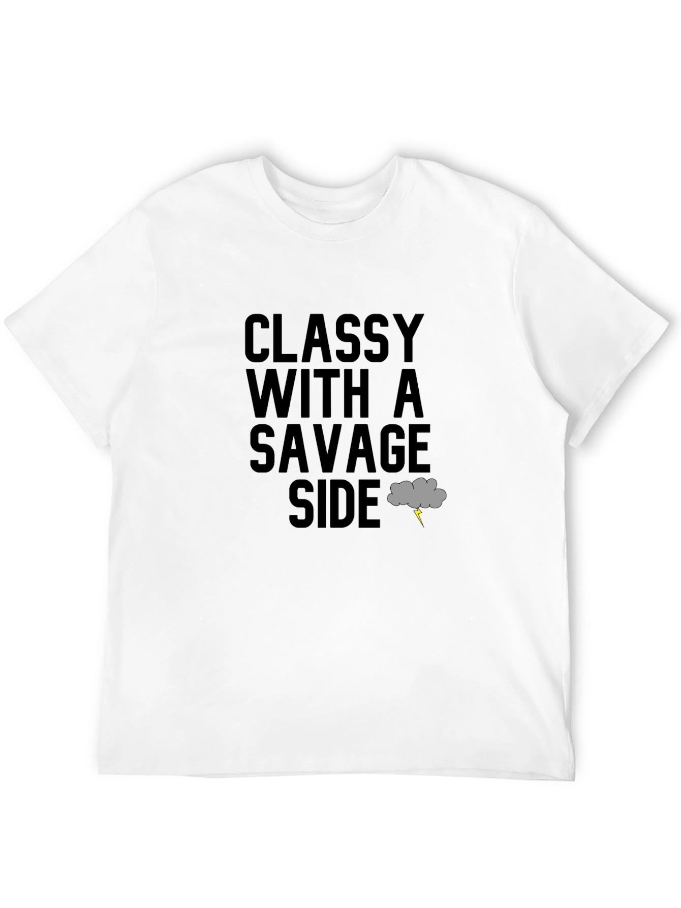 Classy With A Savage Side T-Shirt